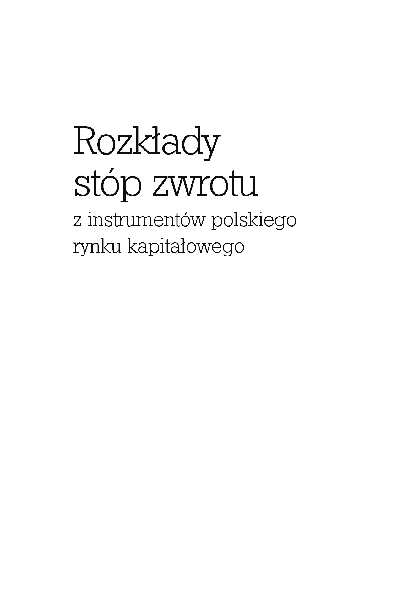 Fragment „Rozkłady stóp zwrotu z instrumentów polskiego rynku kapitałowego” — strona 2 z 14