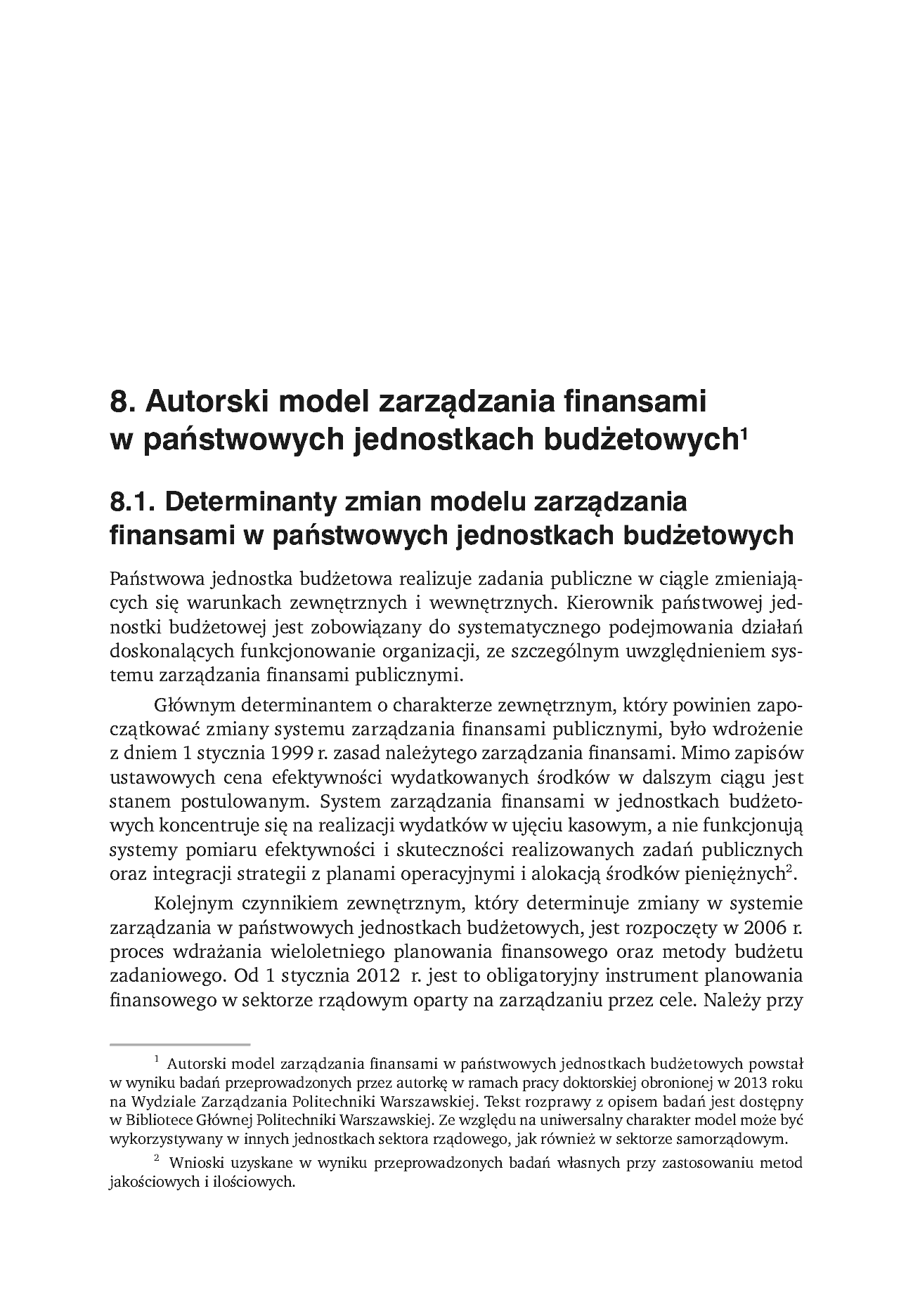 Fragment „Doskonalenie systemu zarządzania finansami w jednostkach administracji publicznej. Koncepcje, metody, techniki, narzędzia, instrumenty” — strona 6 z 10