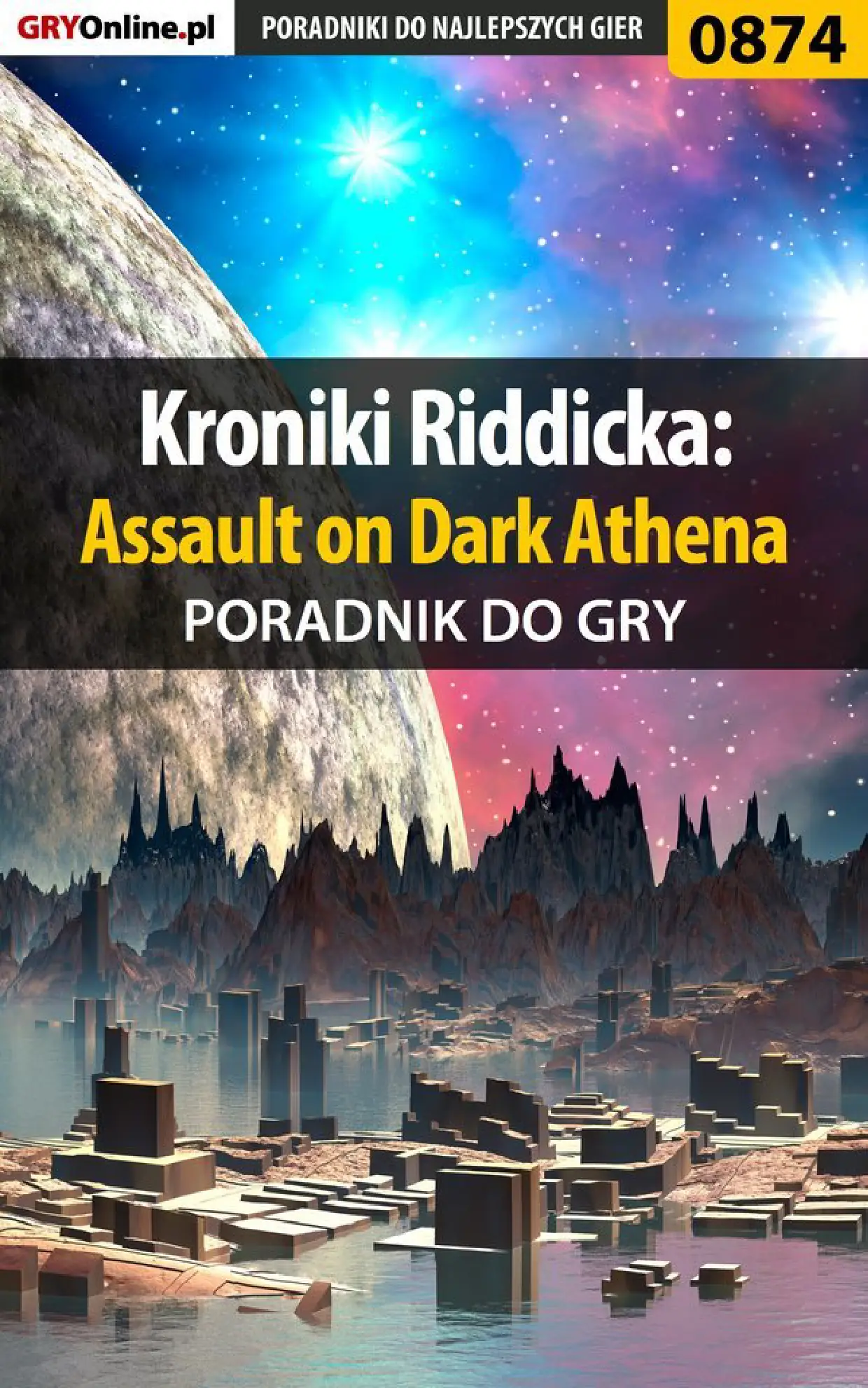 Fragment „Kroniki Riddicka: Assault on Dark Athena - poradnik do gry” — strona 1 z 8