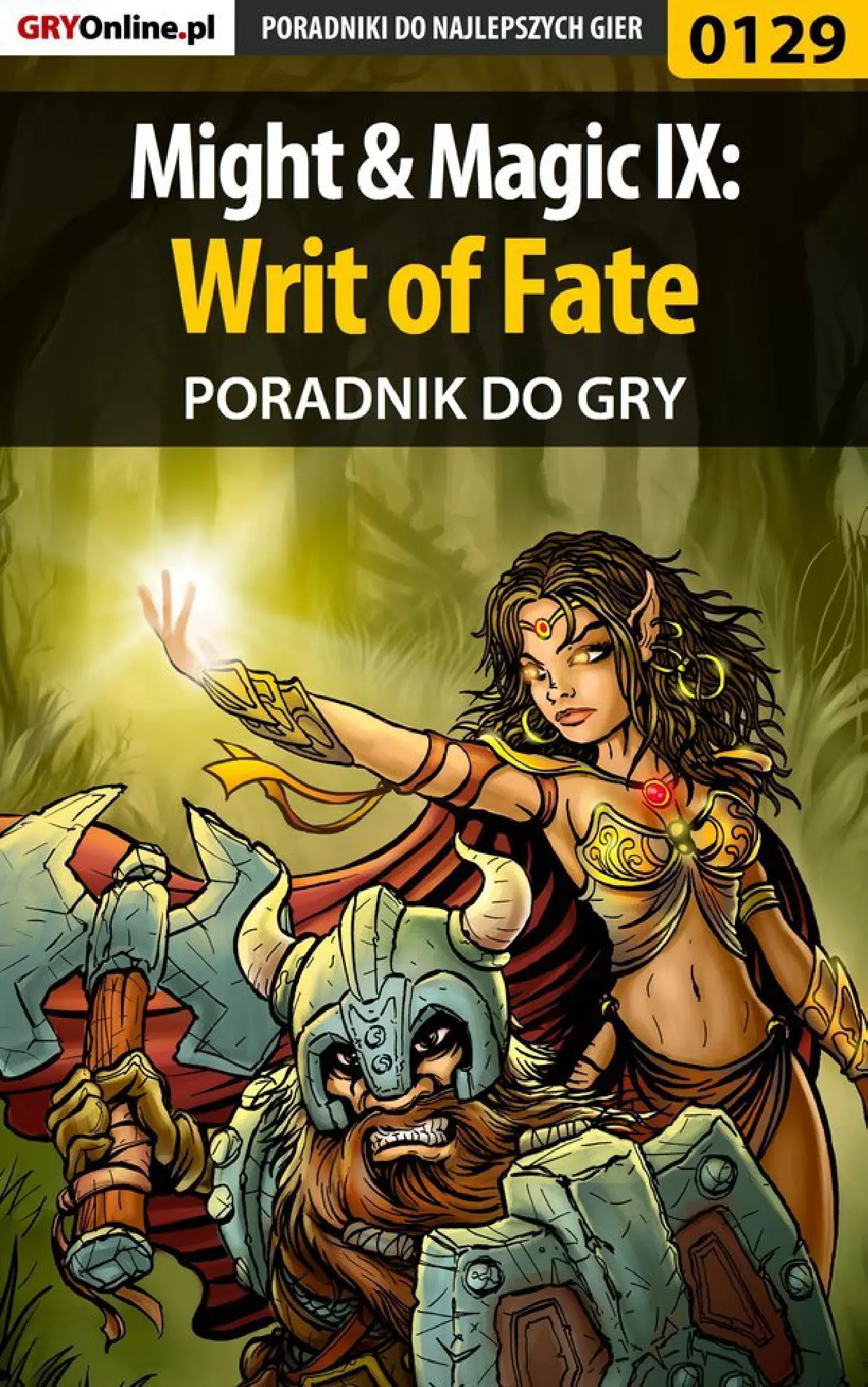 Fragment „Might Magic IX: Writ of Fate - poradnik do gry” — strona 1 z 8