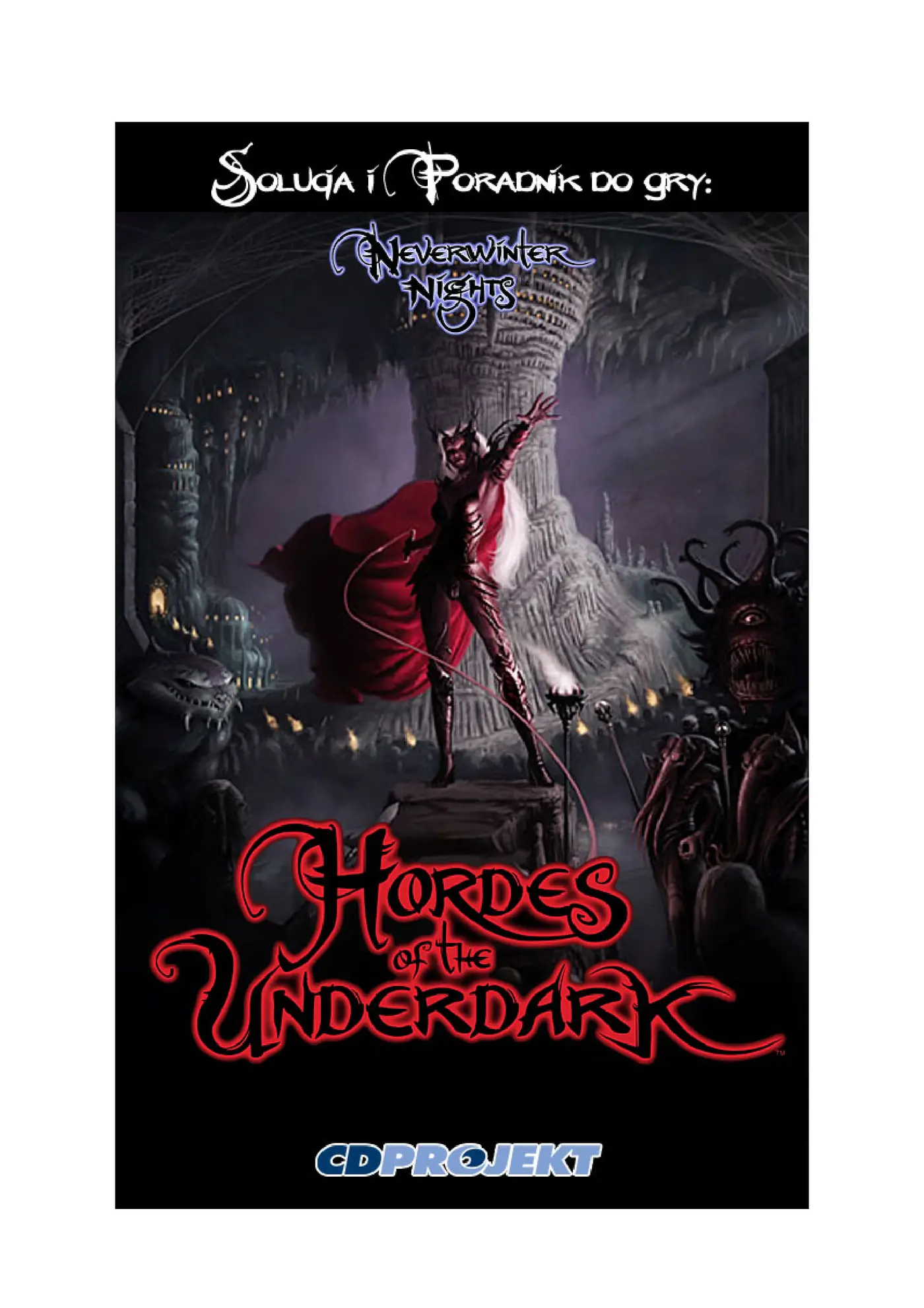Fragment „Neverwinter Nights: Hordes of the Underdark - poradnik do gry” — strona 2 z 8