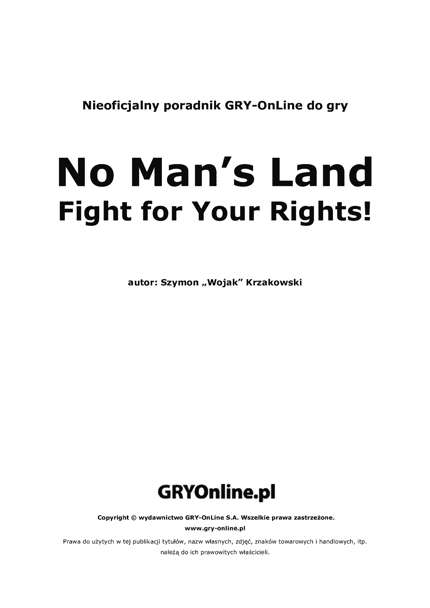 Fragment „No Man's Land: Fight For Your Rights! - poradnik do gry” — strona 2 z 8