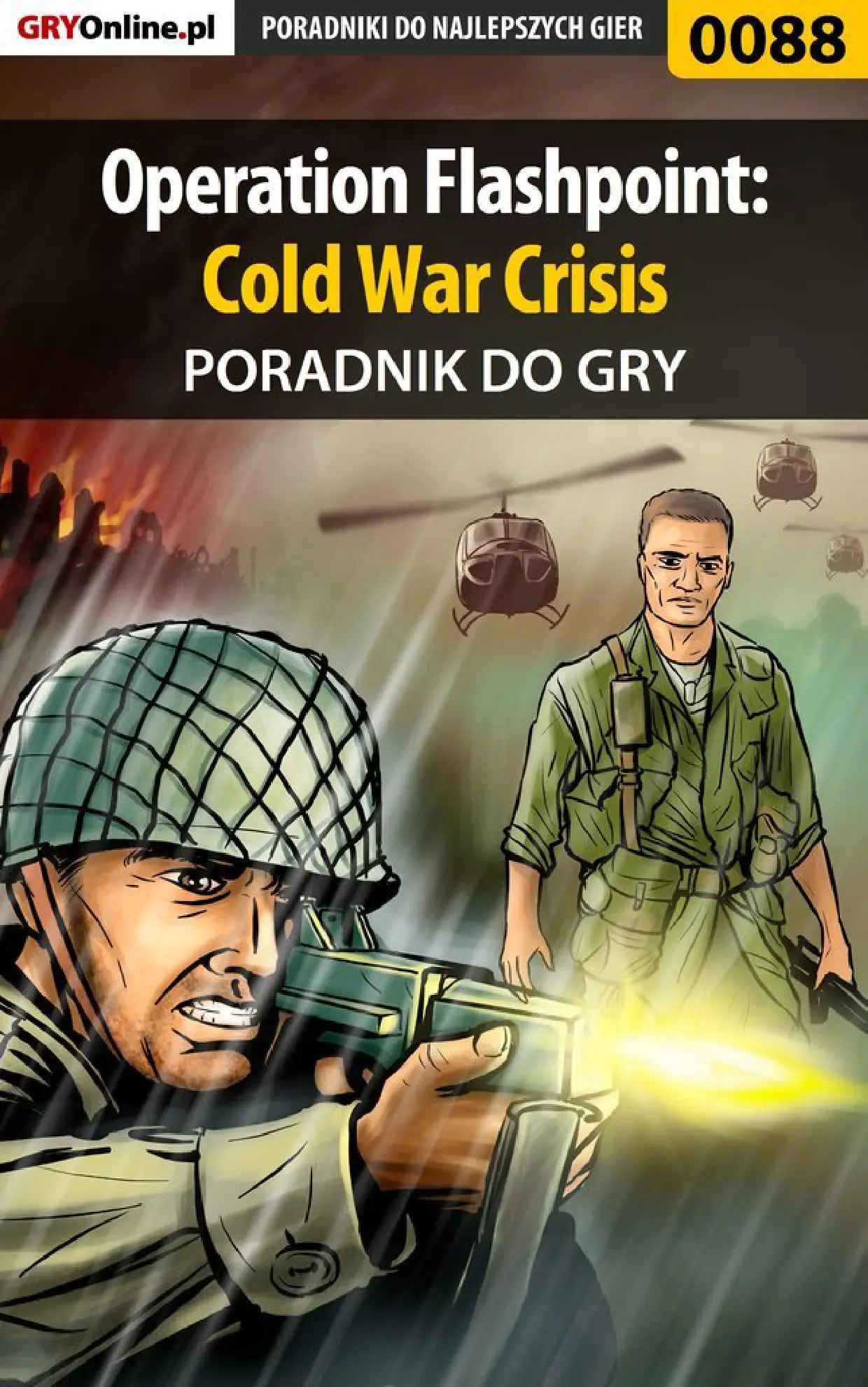Fragment „Operation Flashpoint: Cold War Crisis - poradnik do gry” — strona 1 z 8