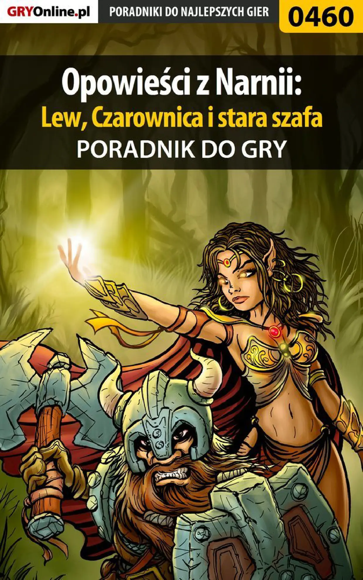 Fragment „Opowieści z Narnii: Lew, Czarownica i stara szafa - poradnik do gry” — strona 1 z 8