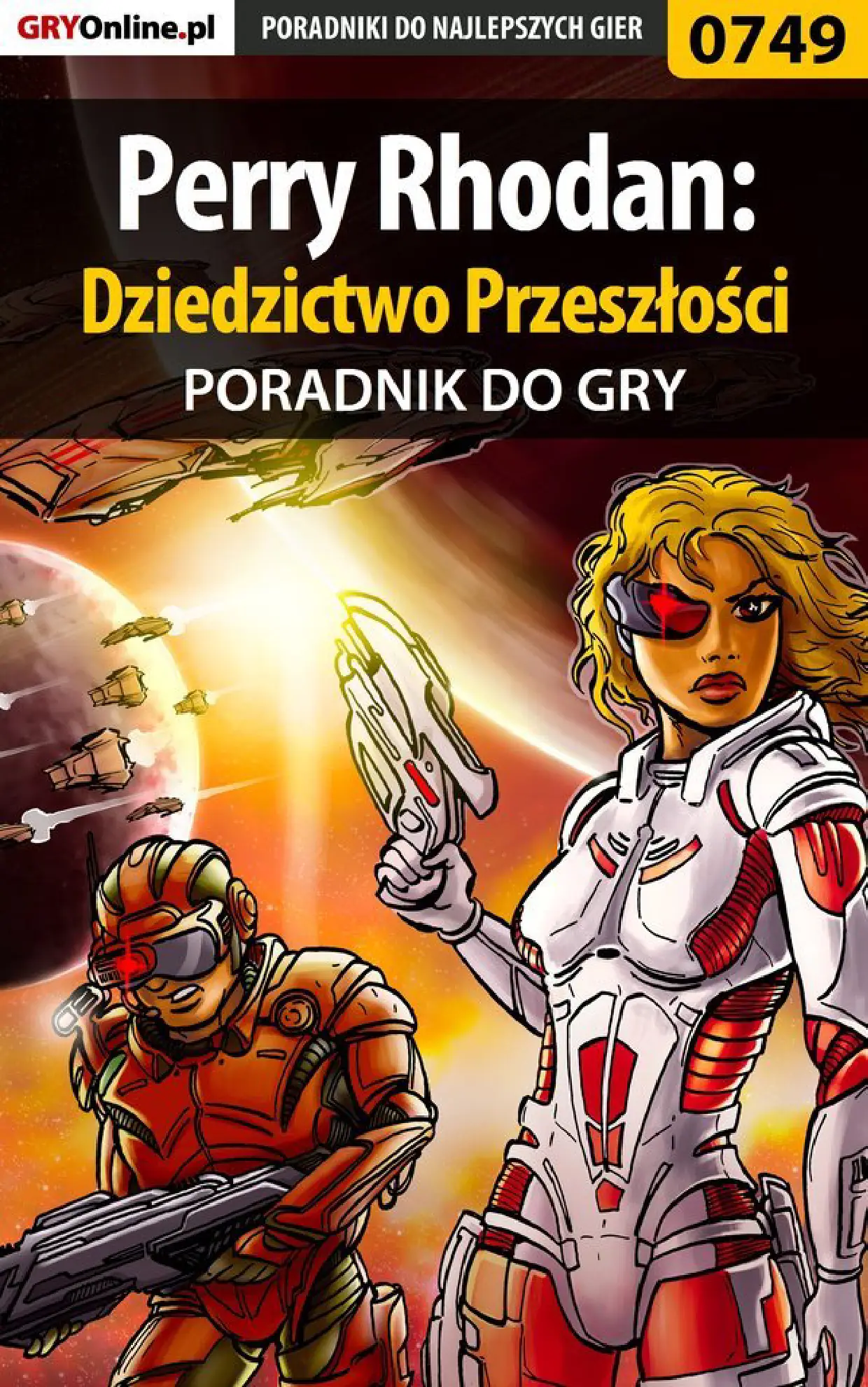 Fragment „Perry Rhodan: Dziedzictwo Przeszłości - poradnik do gry” — strona 1 z 8