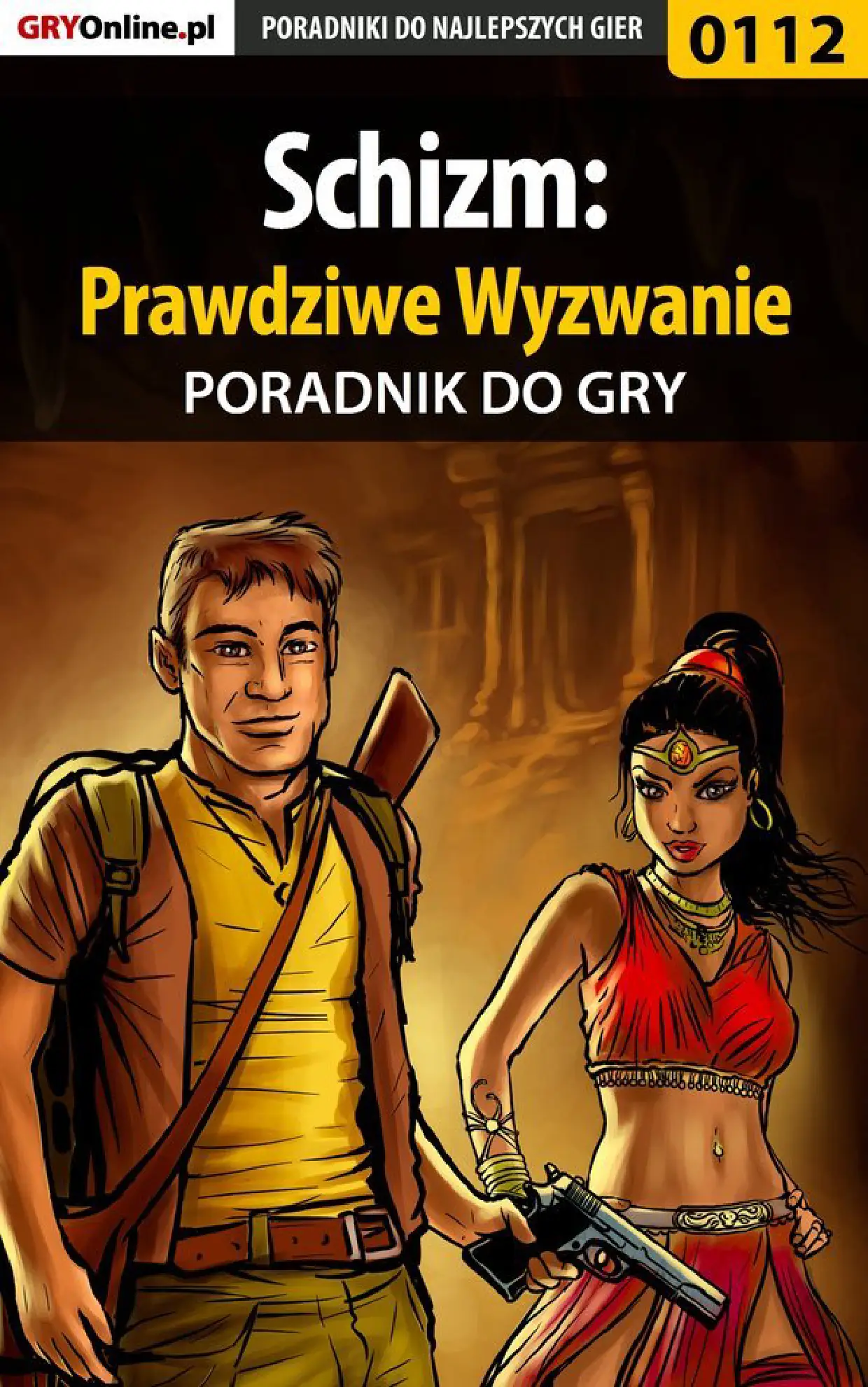 Fragment „Schizm: Prawdziwe Wyzwanie - poradnik do gry” — strona 1 z 8