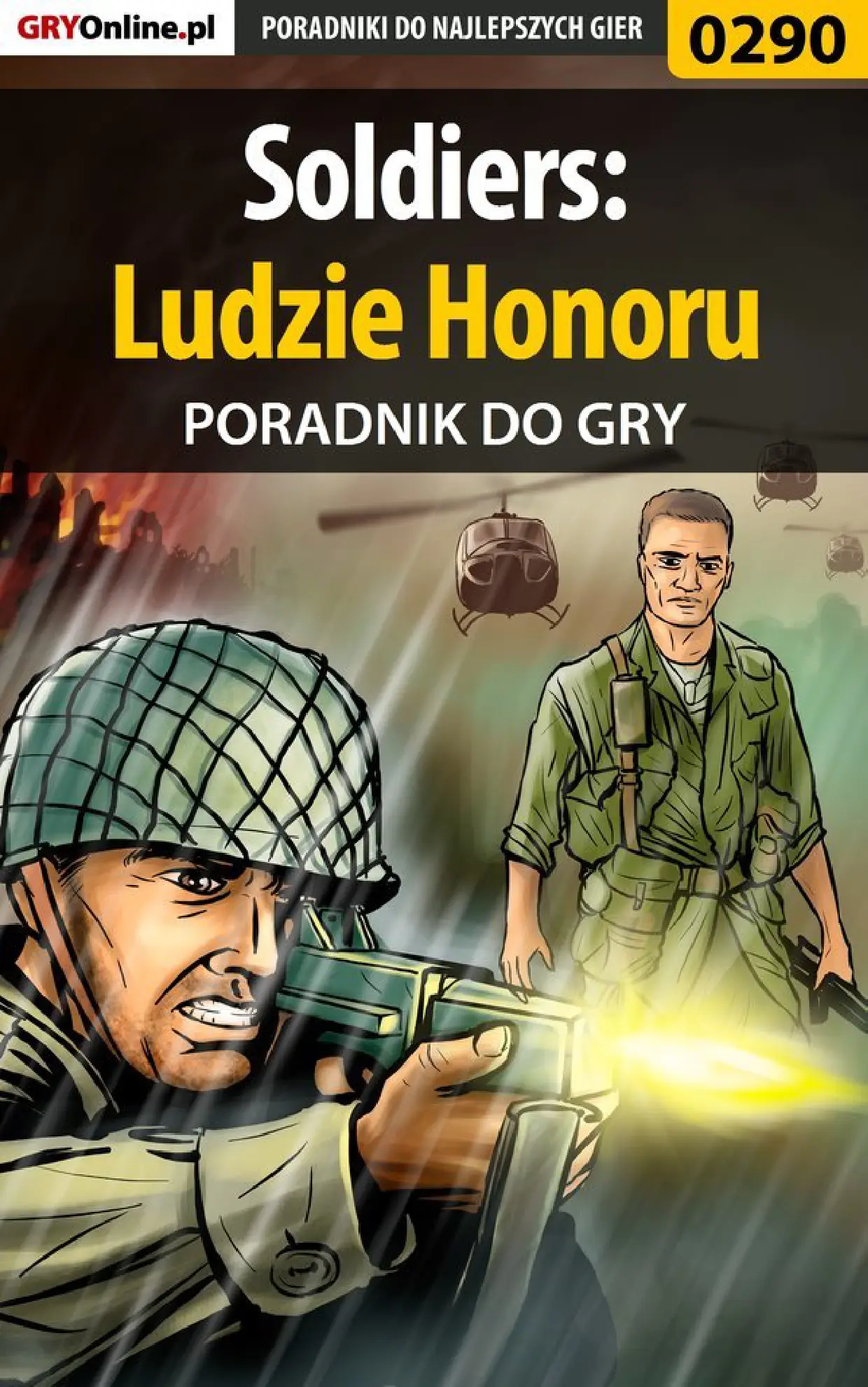 Fragment „Soldiers: Ludzie Honoru - poradnik do gry” — strona 1 z 8