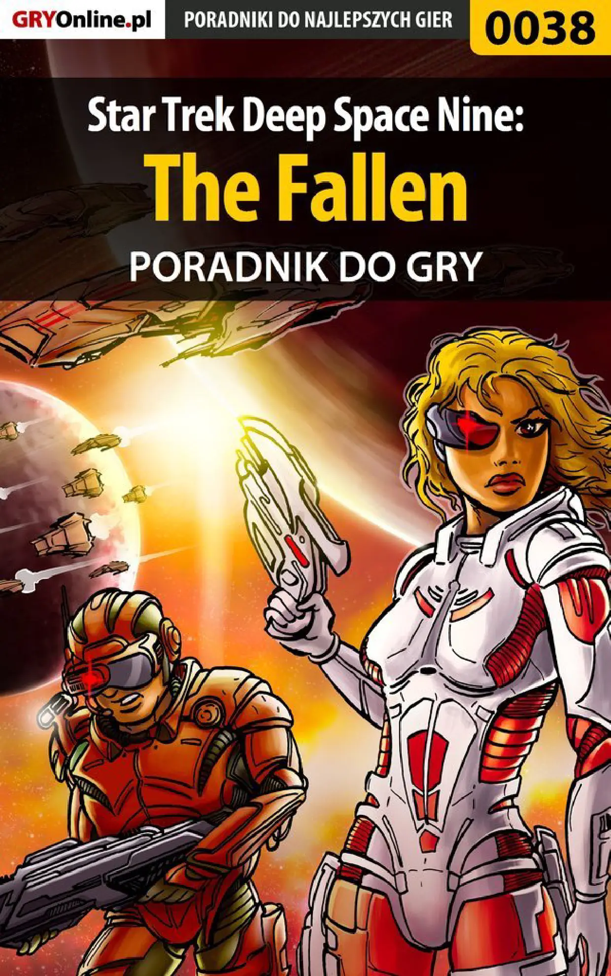 Fragment „Star Trek Deep Space Nine: The Fallen - poradnik do gry” — strona 1 z 8