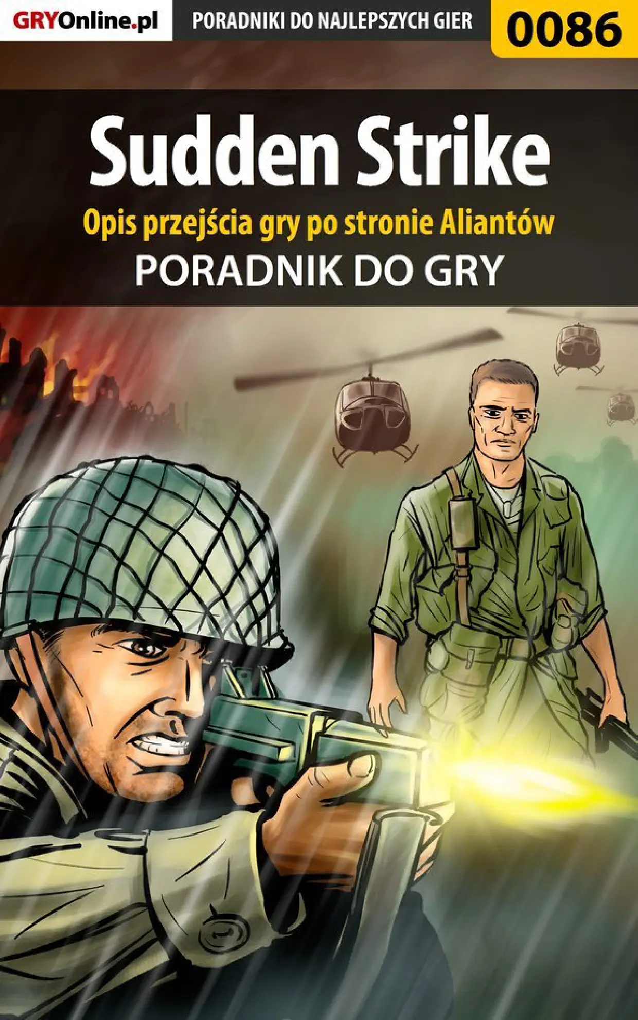 Fragment „Sudden Strike - Opis przejścia gry po stronie Aliantów - poradnik do gry” — strona 1 z 8