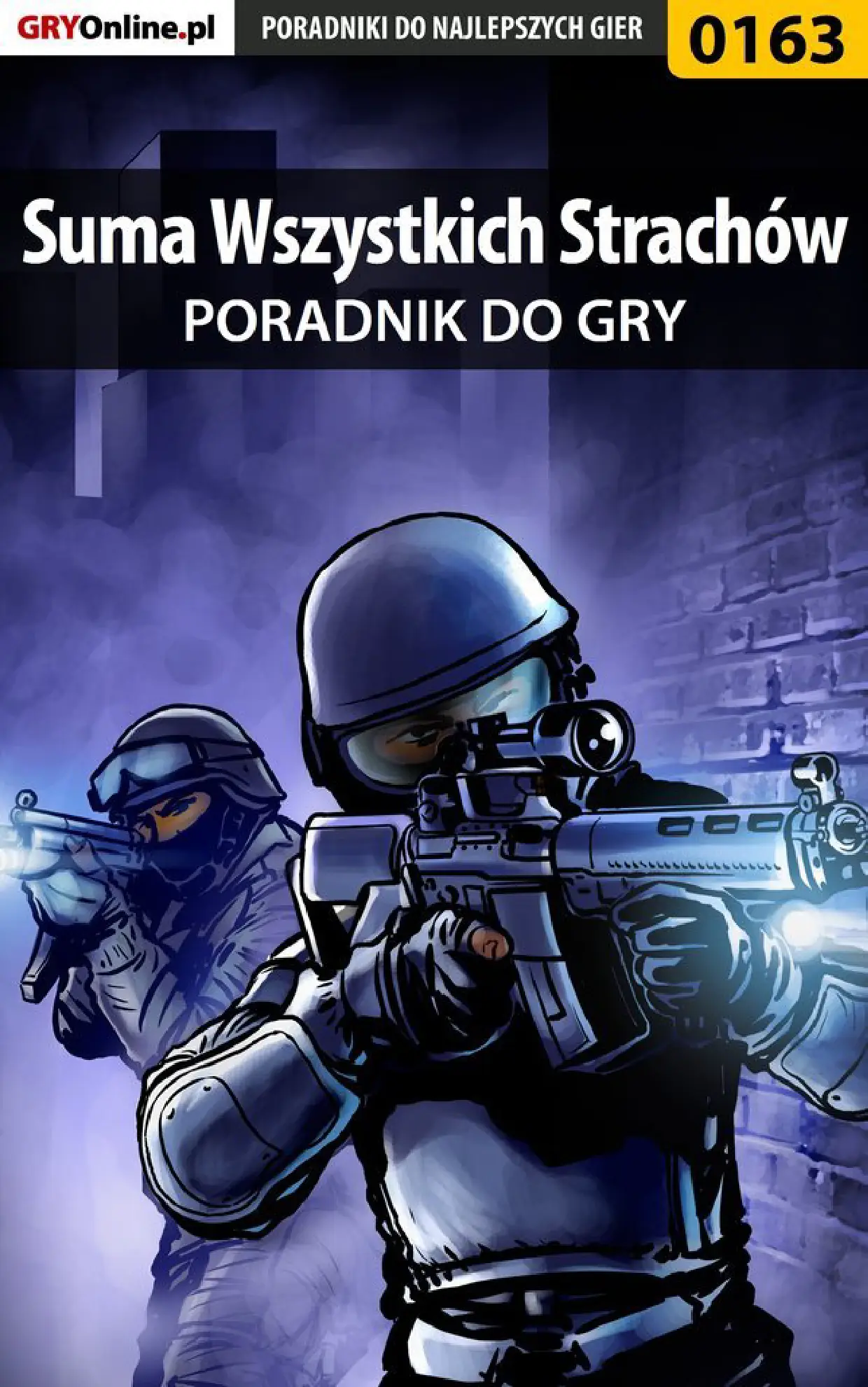 Fragment „Suma Wszystkich Strachów - poradnik do gry” — strona 1 z 8