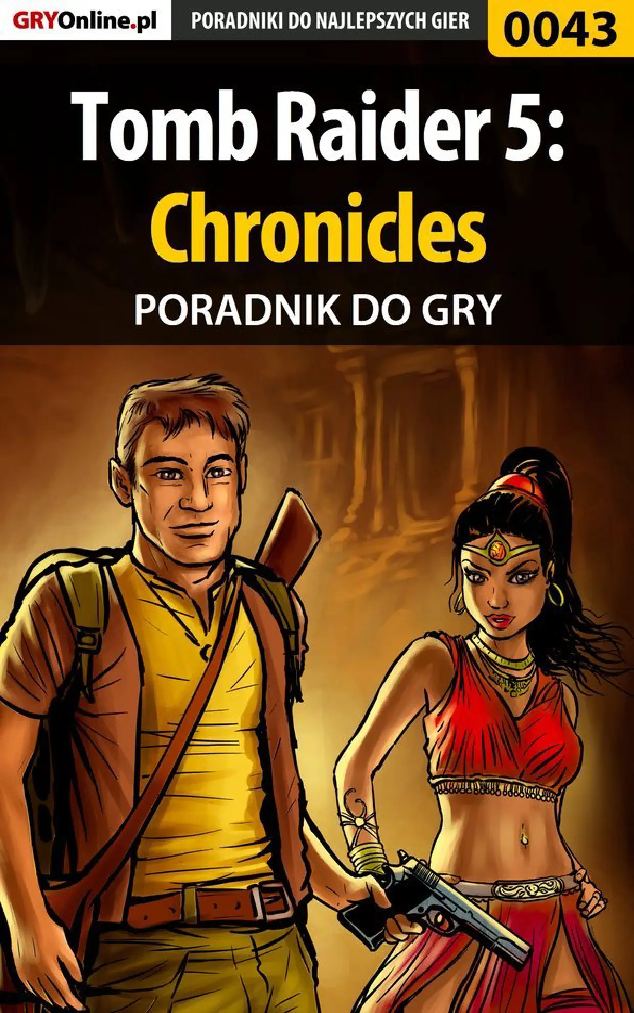 Fragment „Tomb Raider 5: Chronicles - poradnik do gry” — strona 1 z 8