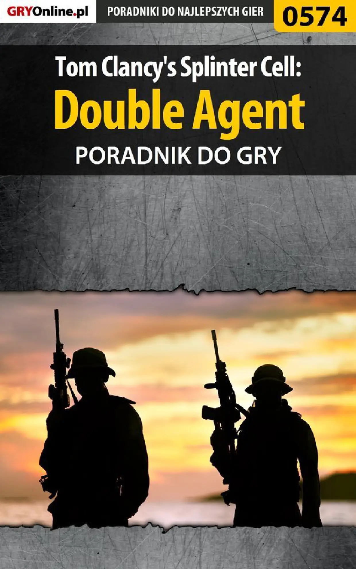 Fragment „Tom Clancy's Splinter Cell: Double Agent - poradnik do gry” — strona 1 z 8
