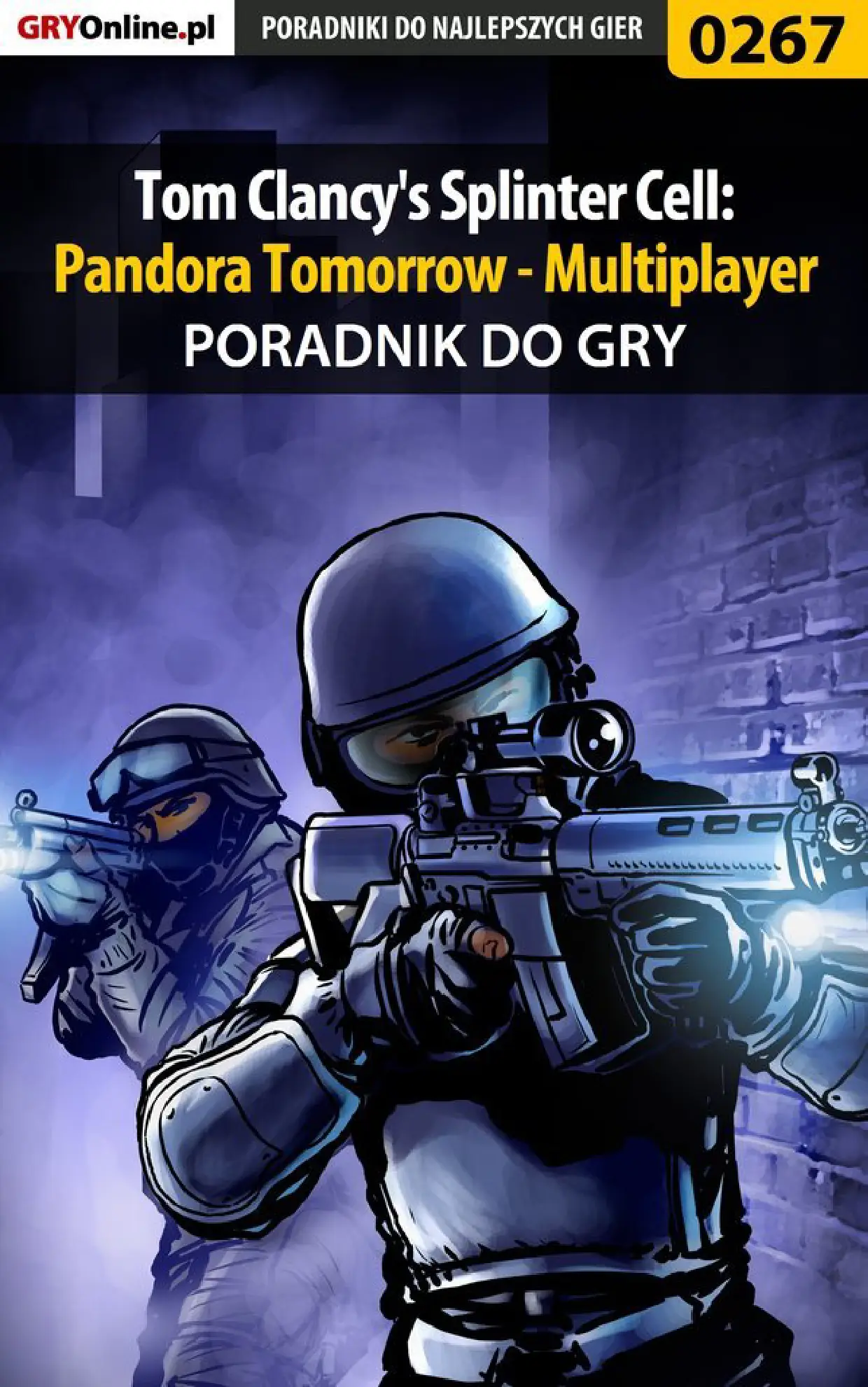 Fragment „Tom Clancy's Splinter Cell: Pandora Tomorrow - Multiplayer - poradnik do gry” — strona 1 z 8