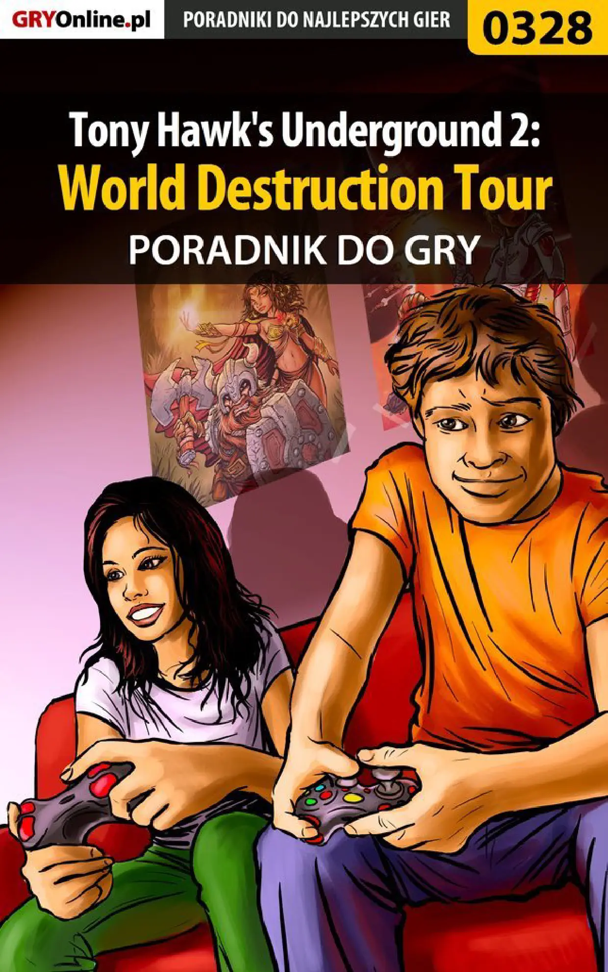 Fragment „Tony Hawk's Underground 2: World Destruction Tour - poradnik do gry” — strona 1 z 8