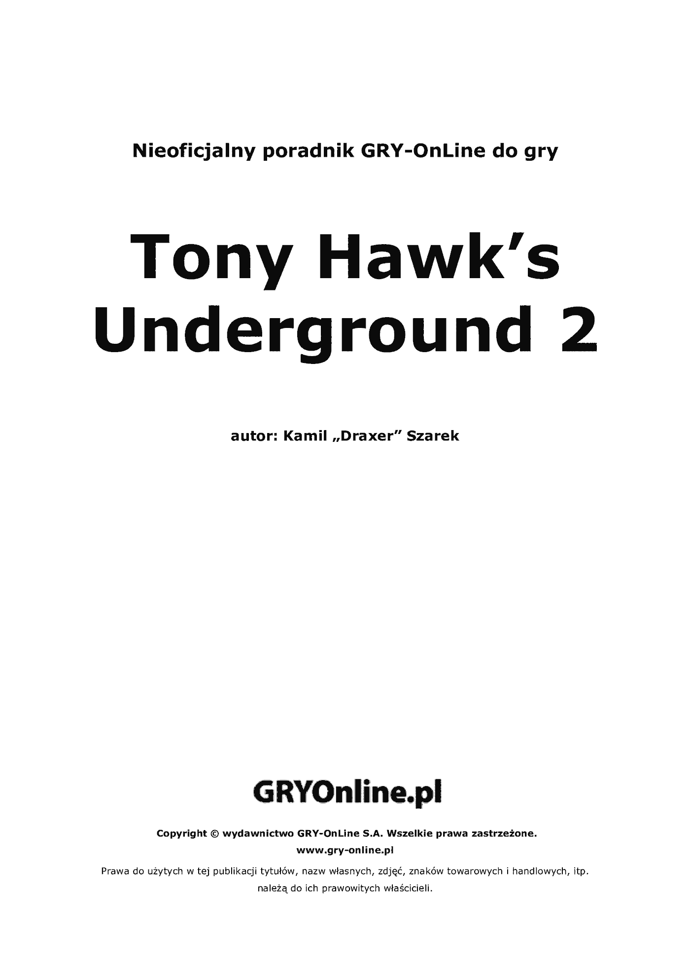 Fragment „Tony Hawk's Underground 2: World Destruction Tour - poradnik do gry” — strona 2 z 8