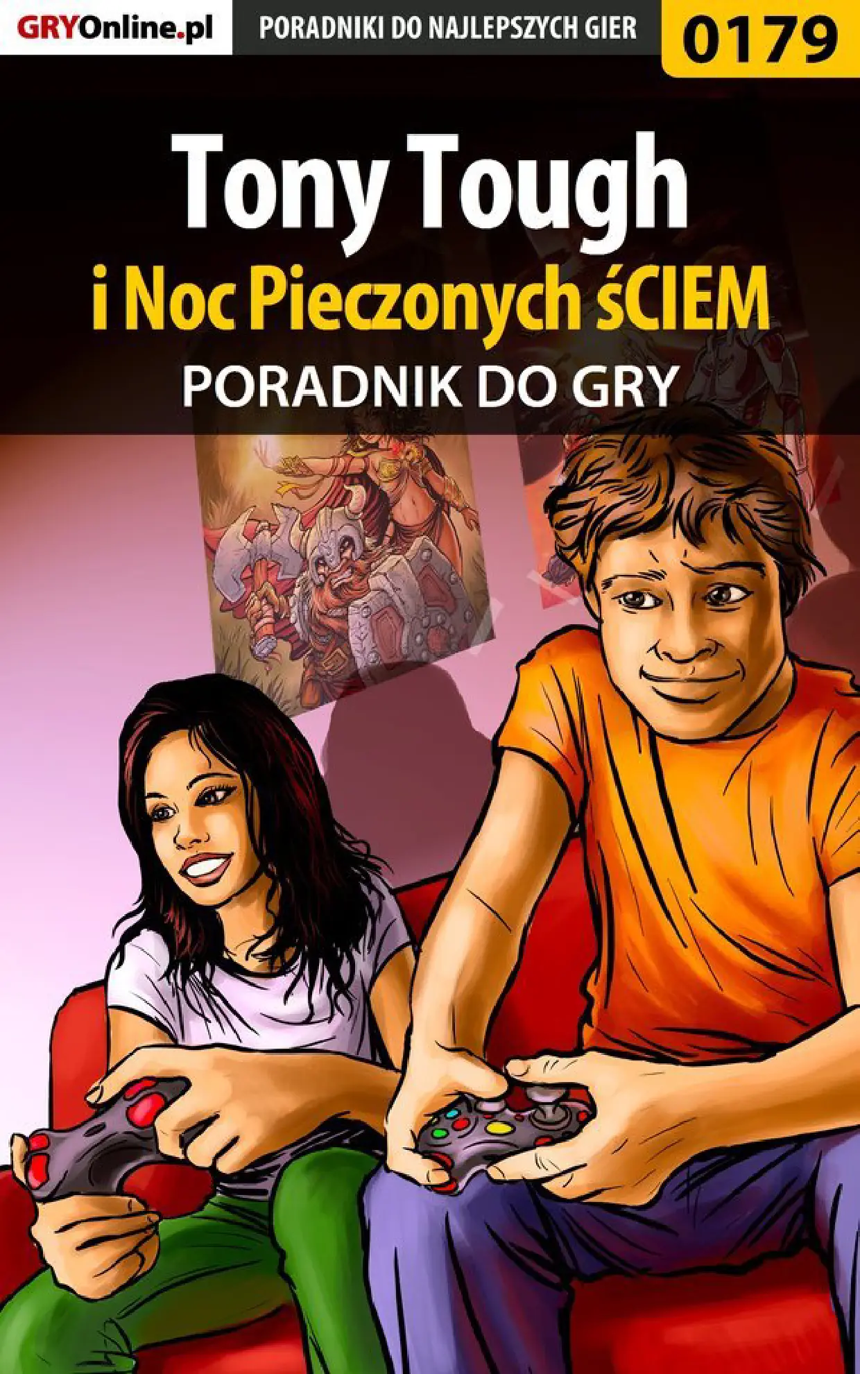 Fragment „Tony Tough i Noc Pieczonych śCIEM - poradnik do gry” — strona 1 z 8