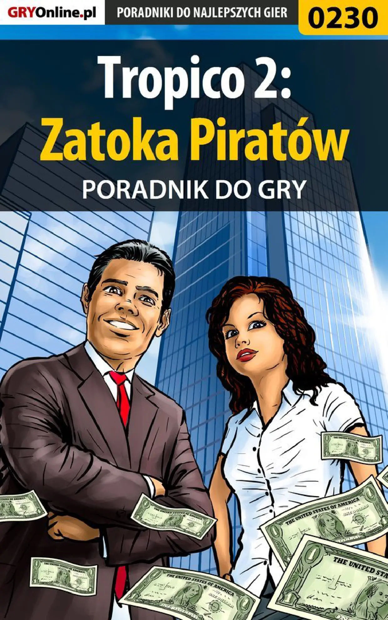 Fragment „Tropico 2: Zatoka Piratów - poradnik do gry” — strona 1 z 8