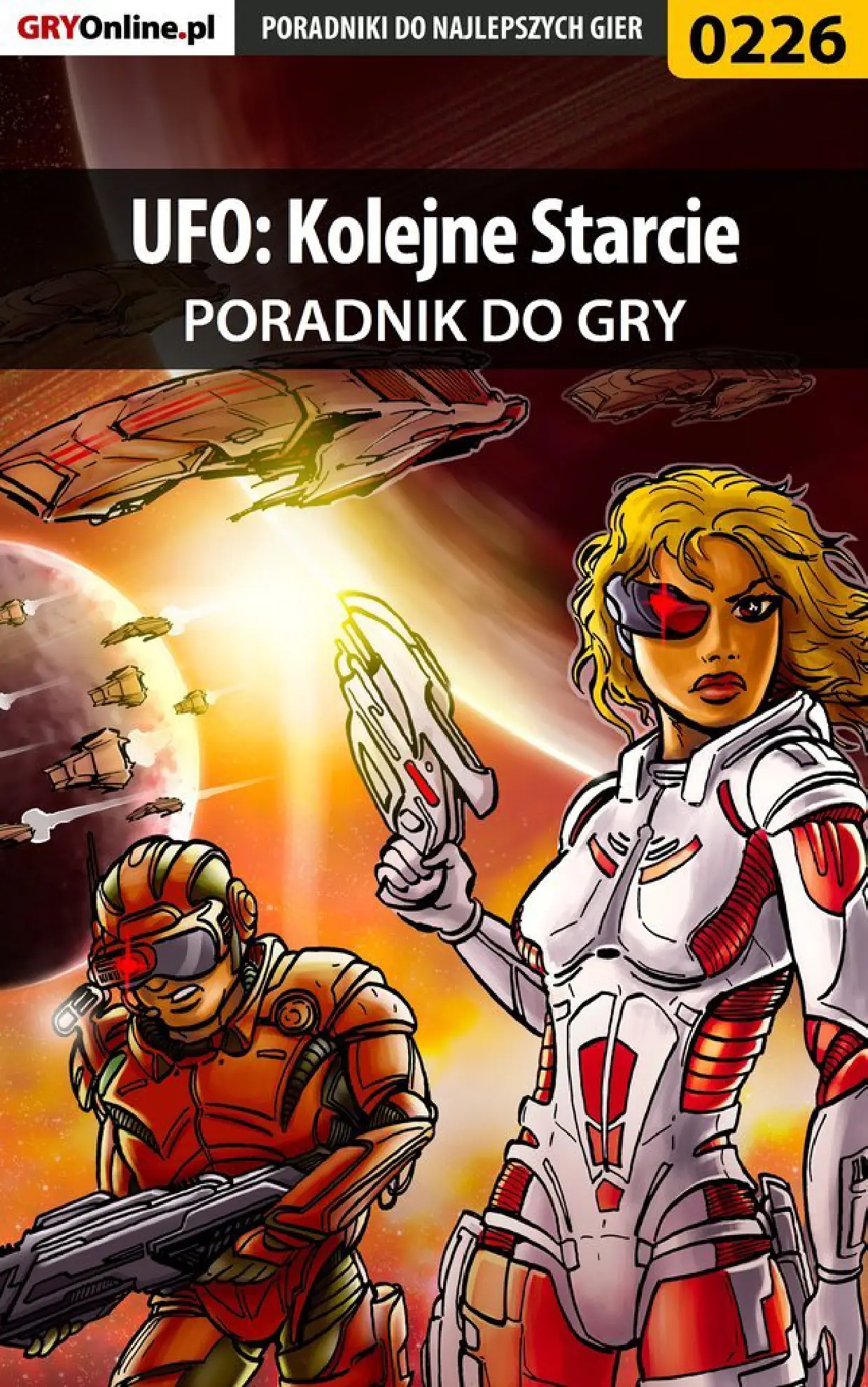 Fragment „UFO: Kolejne Starcie - poradnik do gry” — strona 1 z 8