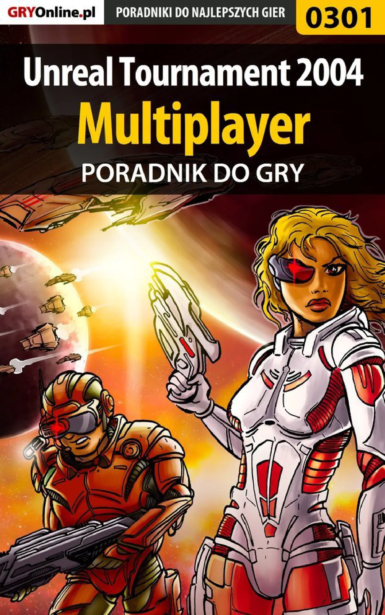 Fragment „Unreal Tournament 2004 - Multiplayer - poradnik do gry” — strona 1 z 8