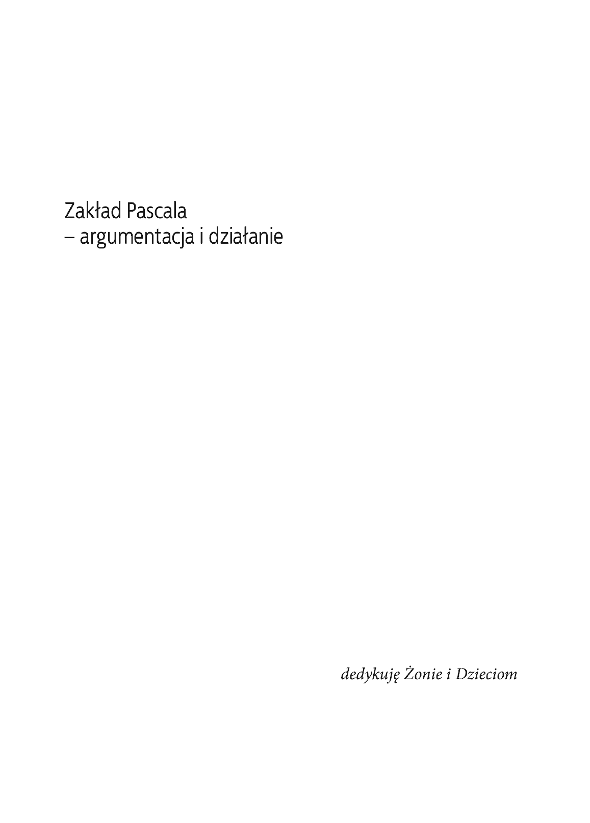 Fragment „Zakład Pascala - argumentacja i działanie” — strona 2 z 24