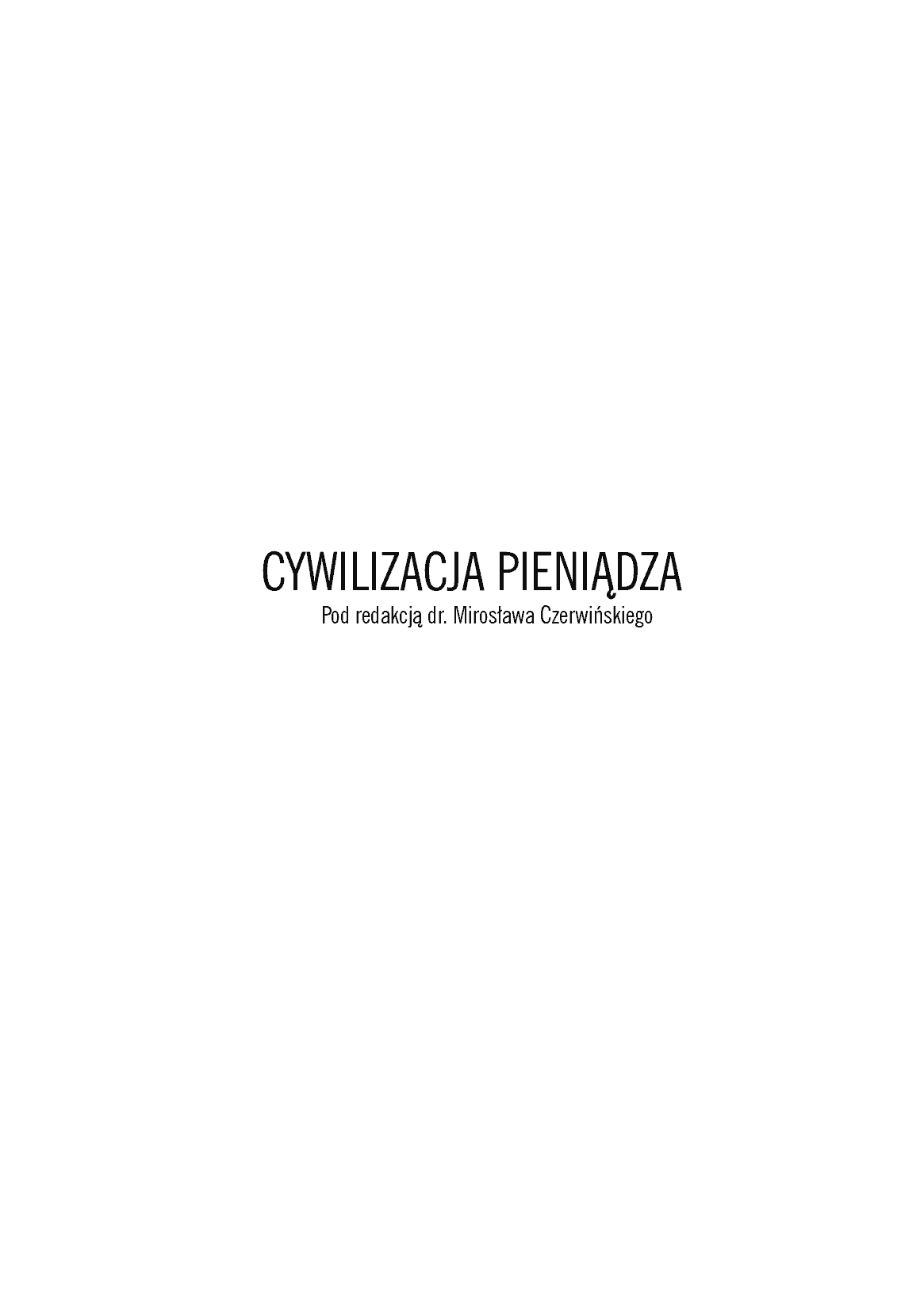 Fragment „Cywilizacja pieniądza” — strona 3 z 10