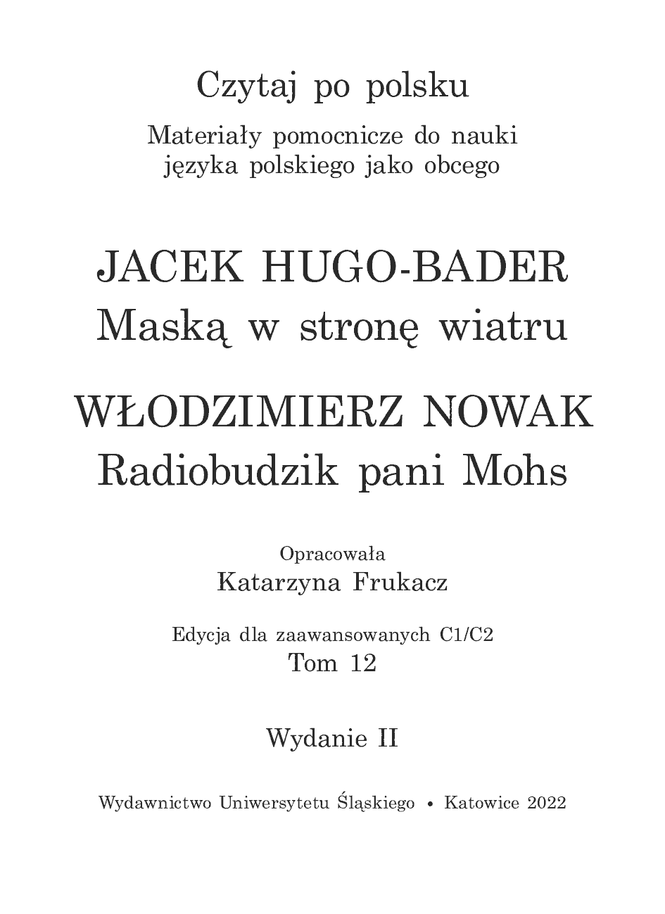 Fragment „Czytaj po polsku. T. 12: Jacek Hugo-Bader: "Maską w stronę wiatru". Włodzimierz Nowak: "Radiobudzik pani Mohs". Wyd. 2. Materiały pomocnicze do nauki języka polskiego jako obcego. Edycja dla zaawansowanych (poziom C1/C2)” — strona 3 z 7