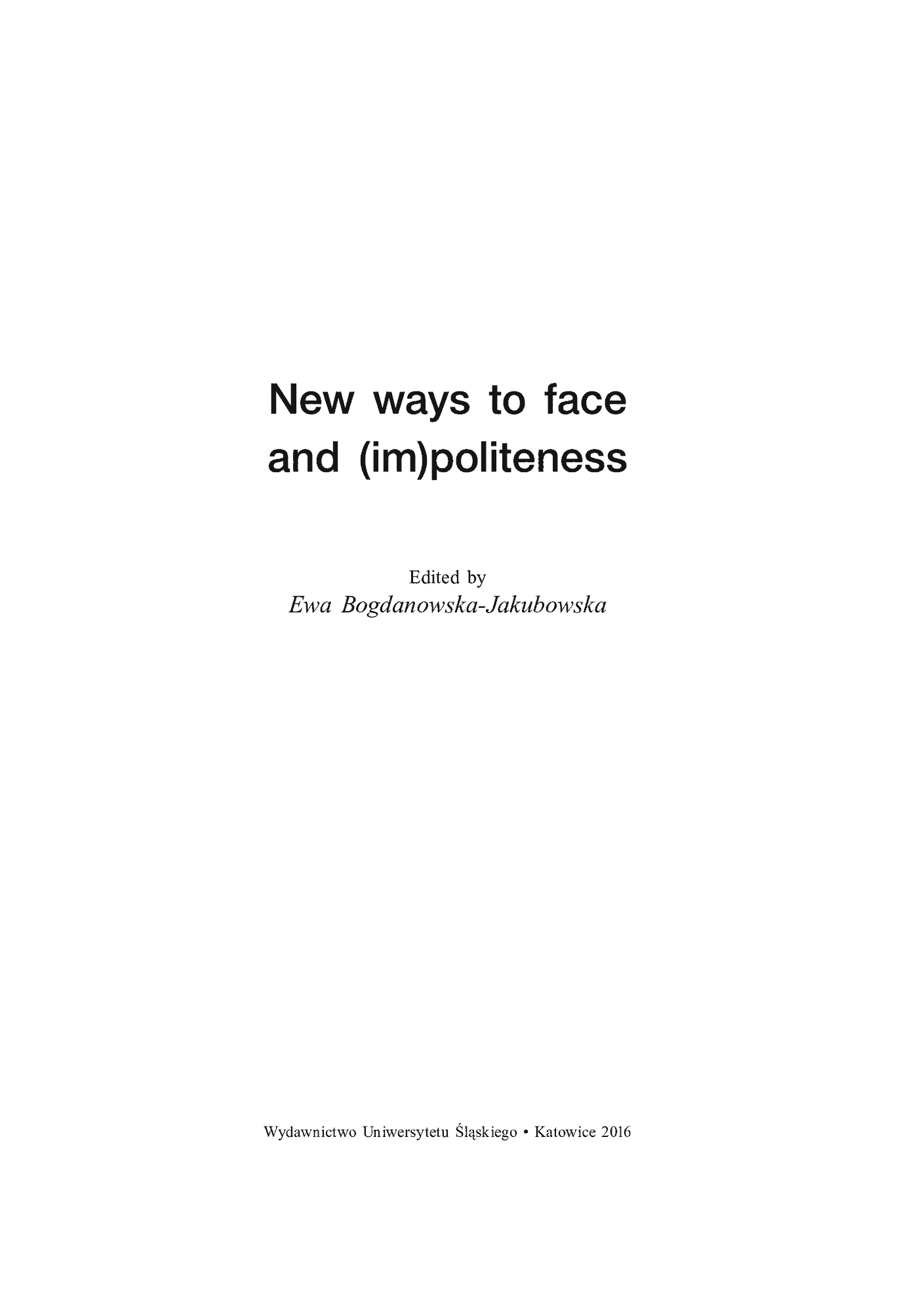 Fragment „New ways to face and (im)politeness” — strona 4 z 14
