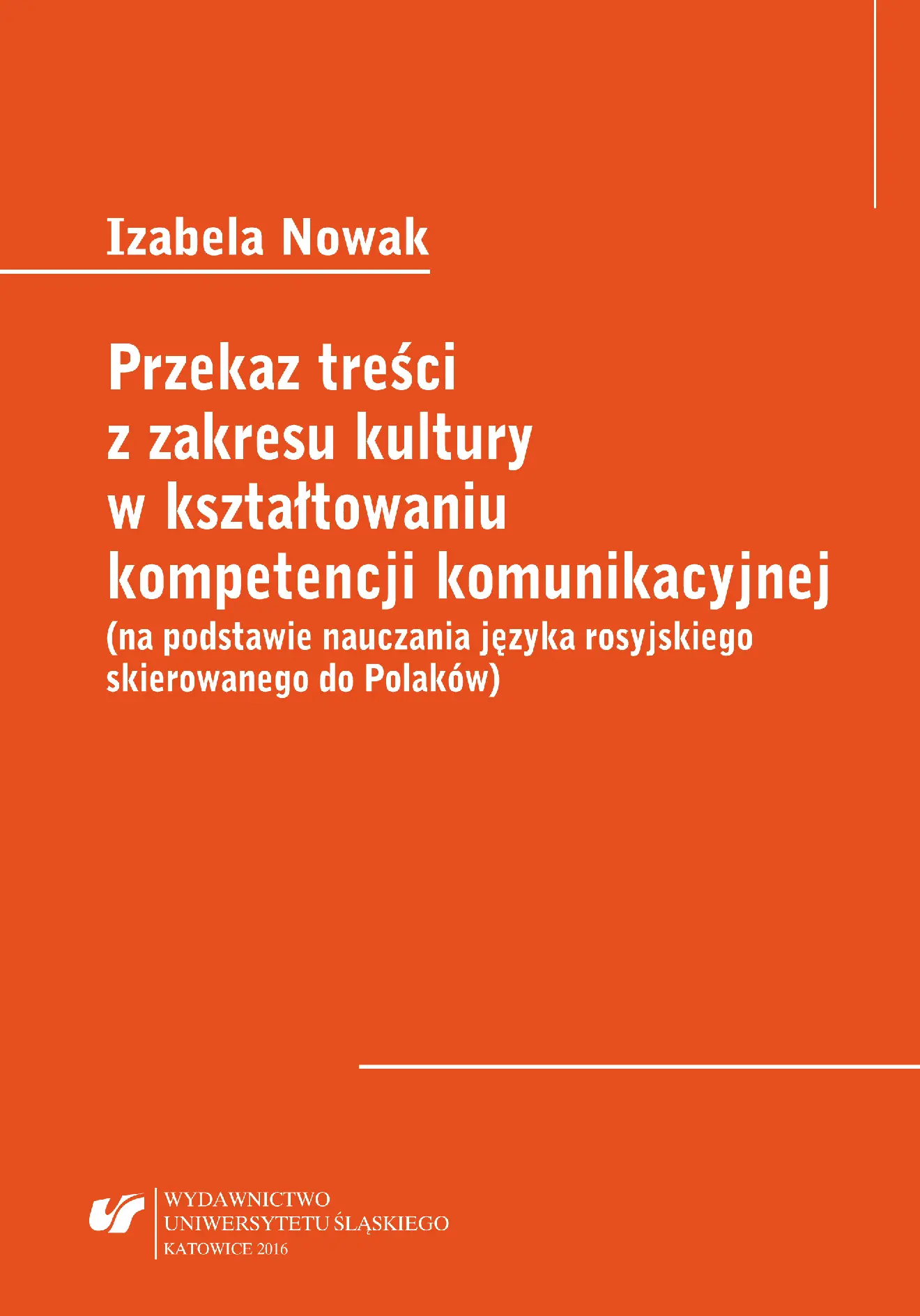 Fragment „Przekaz treści z zakresu kultury w kształtowaniu kompetencji komunikacyjnej (na podstawie nauczania języka rosyjskiego skierowanego do Polaków)” — strona 1 z 17