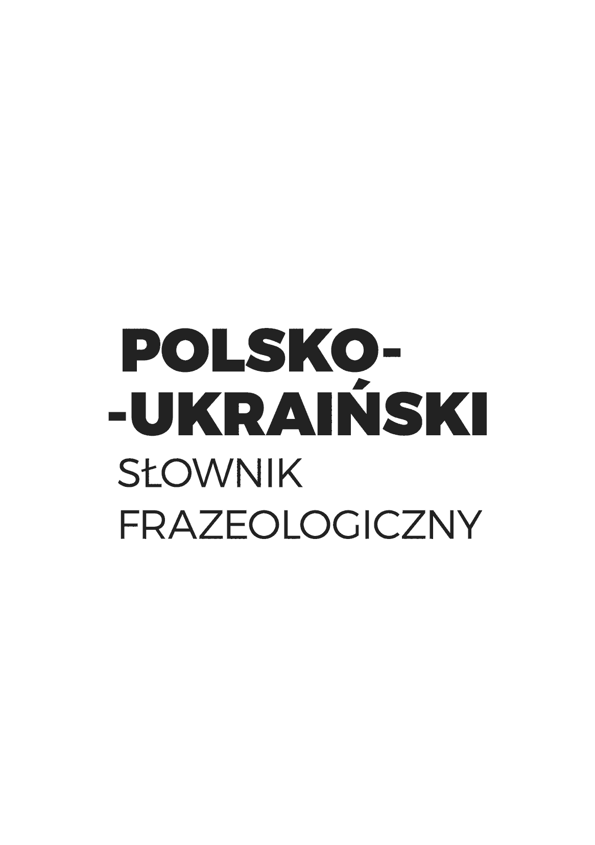 Fragment „Polsko-ukraiński słownik frazeologiczny” — strona 2 z 18