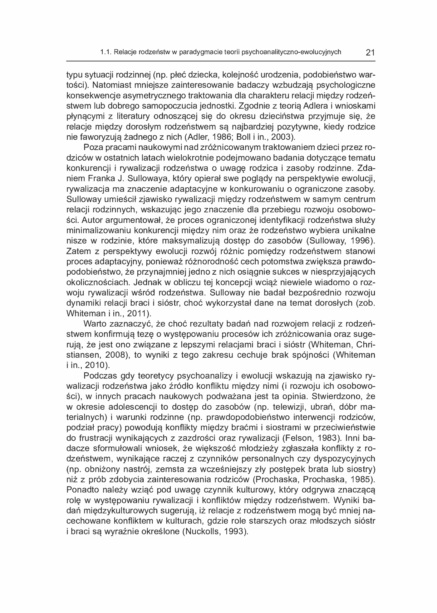 Fragment „Relacje interpersonalne dorosłych rodzeństw w aspekcie funkcjonowania psychospołecznego i krytycznych wydarzeń życiowych” — strona 21 z 21