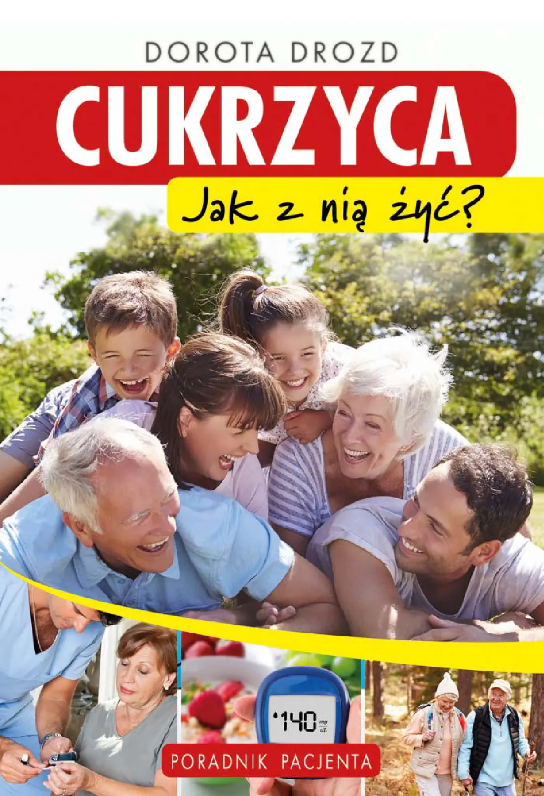 Fragment „Cukrzyca. Jak z nią żyć” — strona 1 z 12