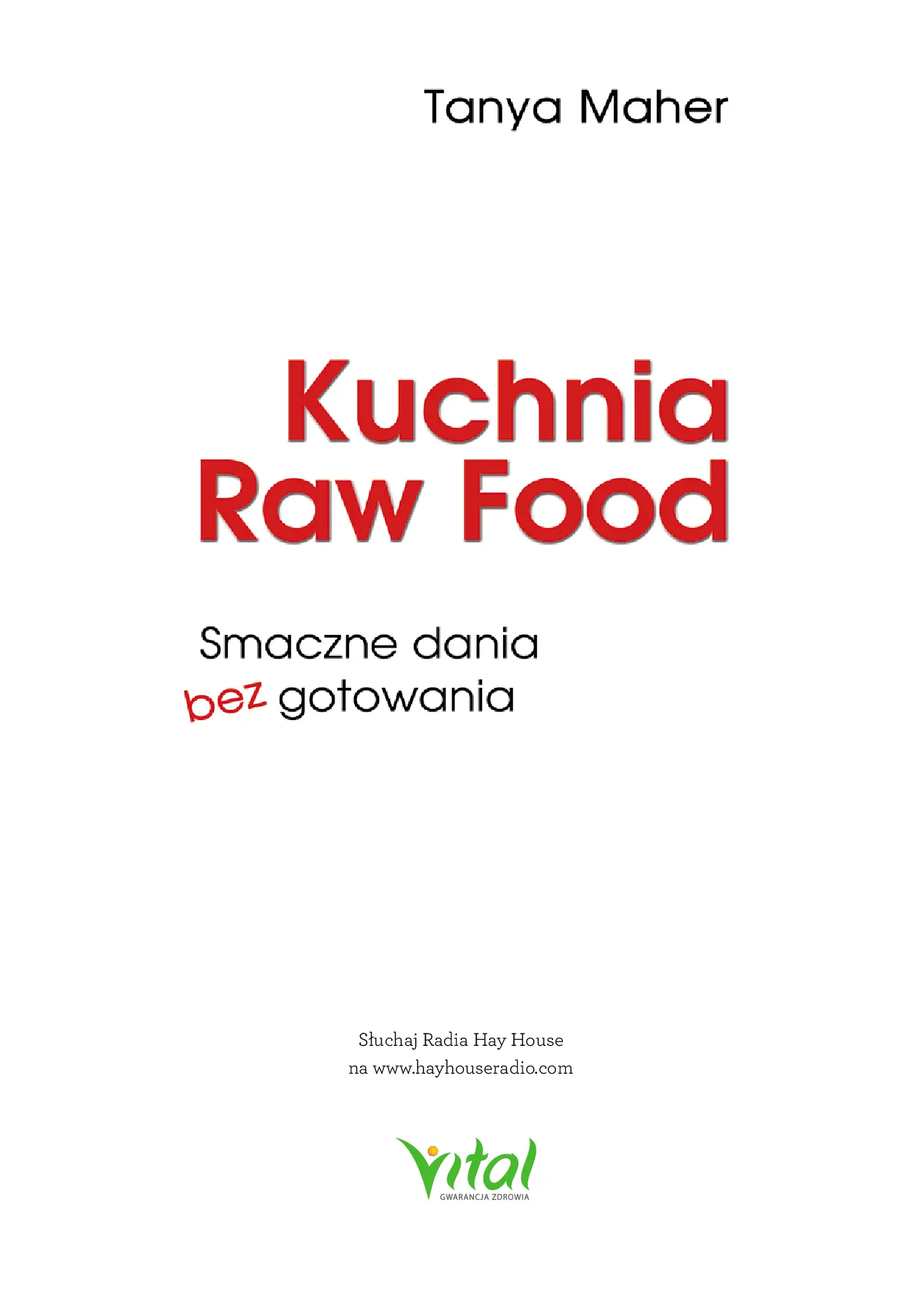 Fragment „Kuchnia Raw Food. Smaczne dania bez gotowania” — strona 3 z 27