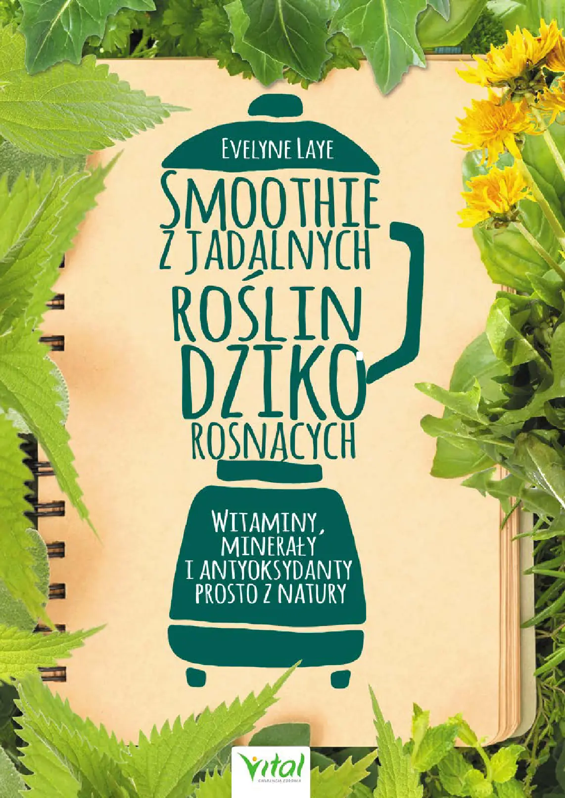 Fragment „Smoothie z jadalnych roślin dziko rosnących” — strona 1 z 11