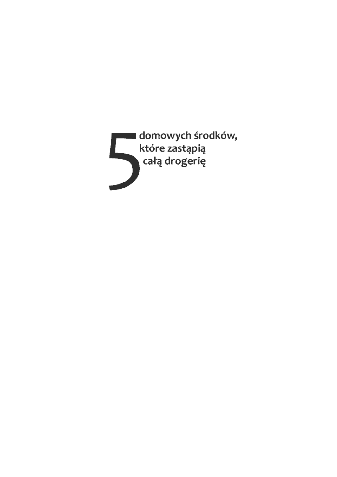 Fragment „5 domowych środków, które zastąpią drogerię” — strona 3 z 24