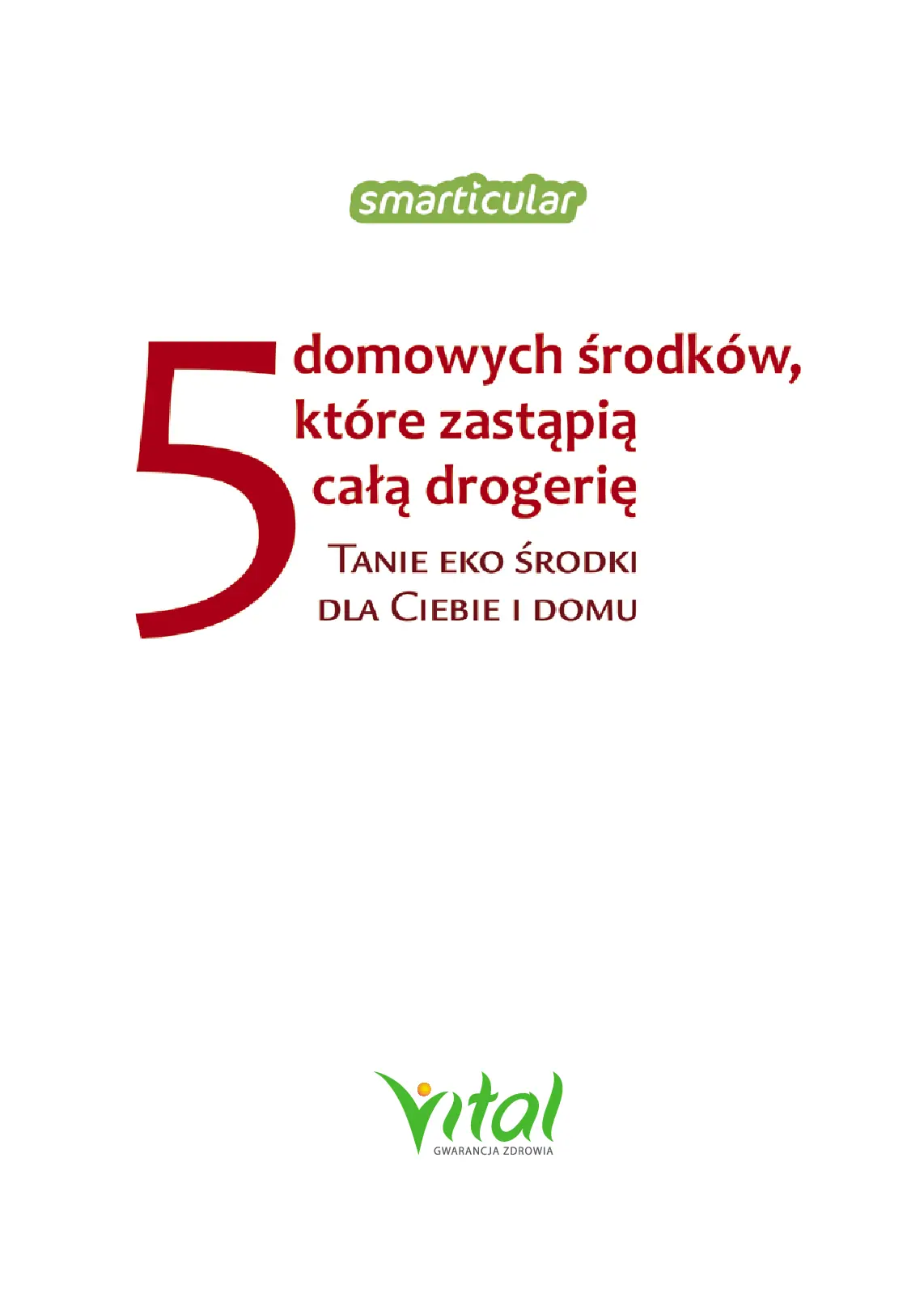 Fragment „5 domowych środków, które zastąpią drogerię” — strona 5 z 24