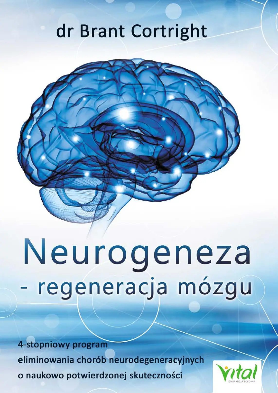Fragment „Neurogeneza - regeneracja mózgu” — strona 1 z 30