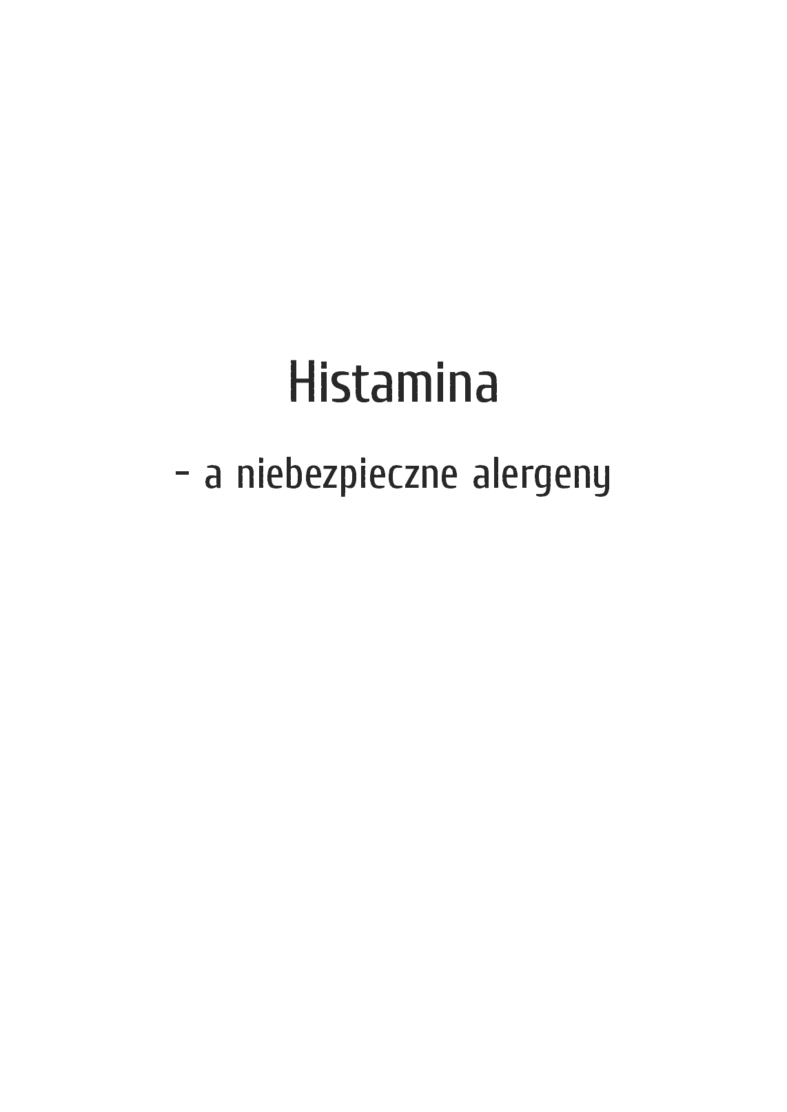 Fragment „Histamina a niebezpieczne alergeny” — strona 3 z 23