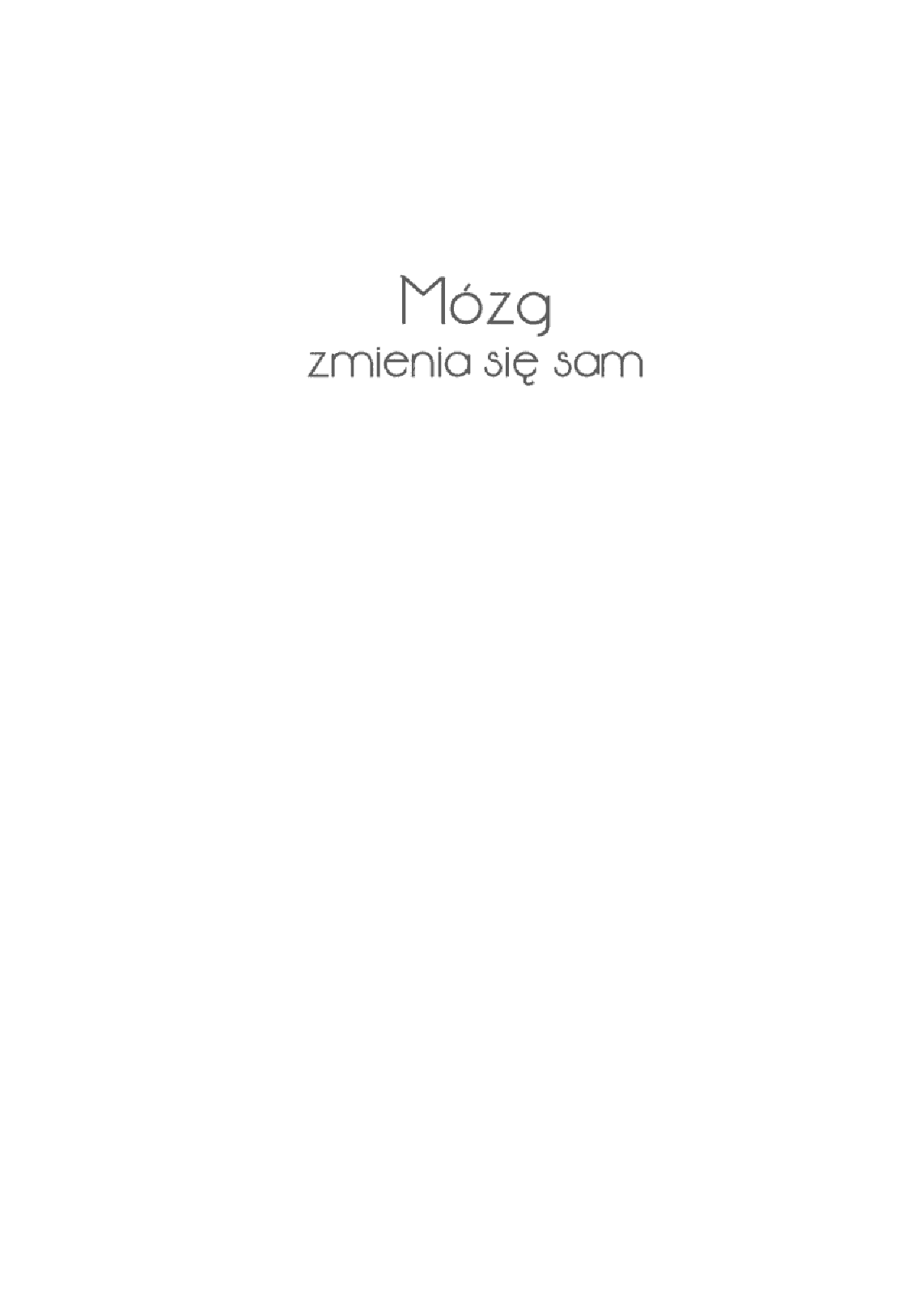 Fragment „Mózg zmienia się sam” — strona 3 z 30