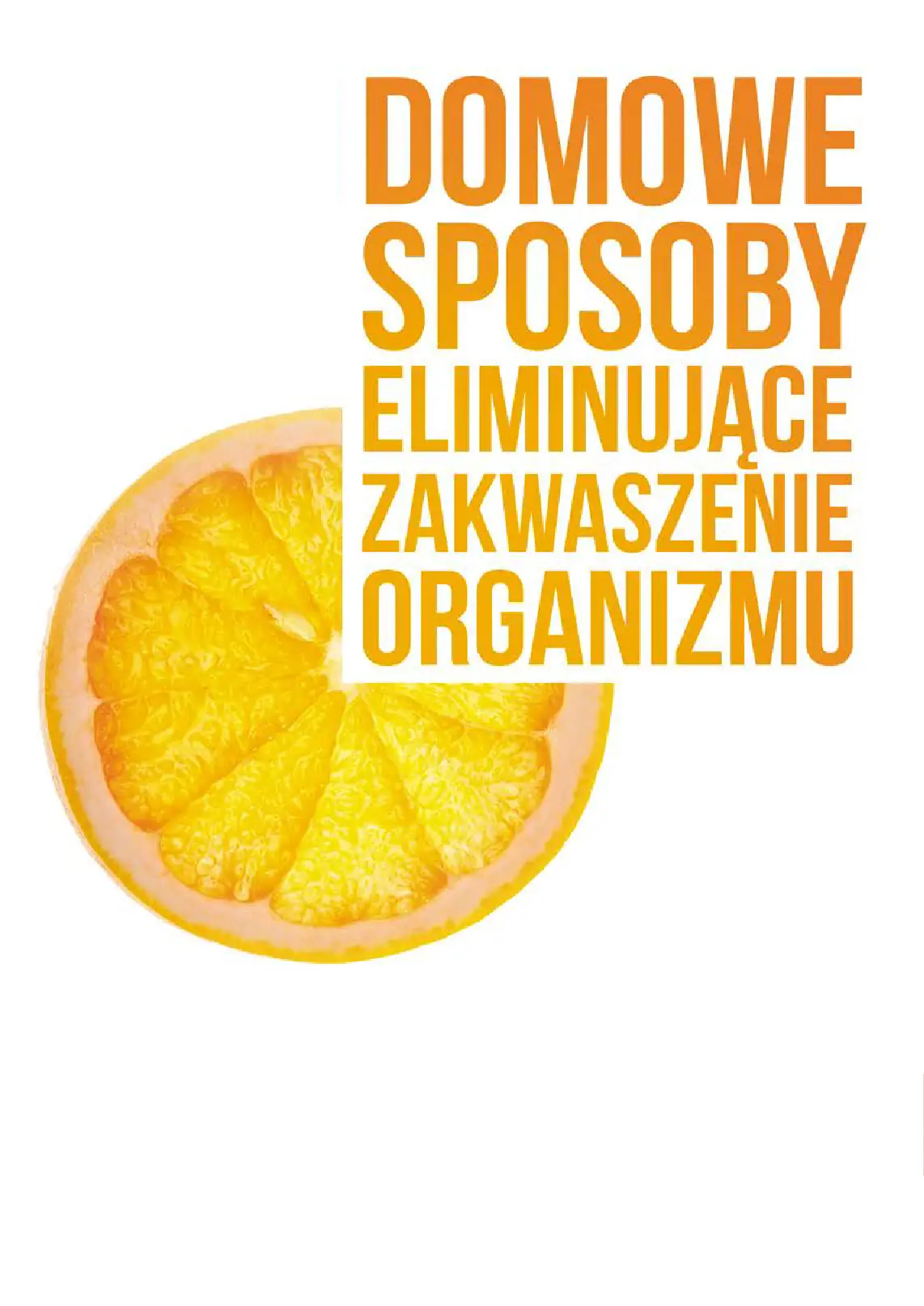 Fragment „Domowe sposoby eliminujące zakwaszenie organizmu” — strona 3 z 18
