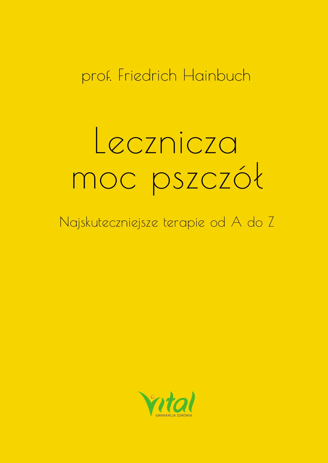 Fragment „Lecznicza moc pszczół” — strona 5 z 25