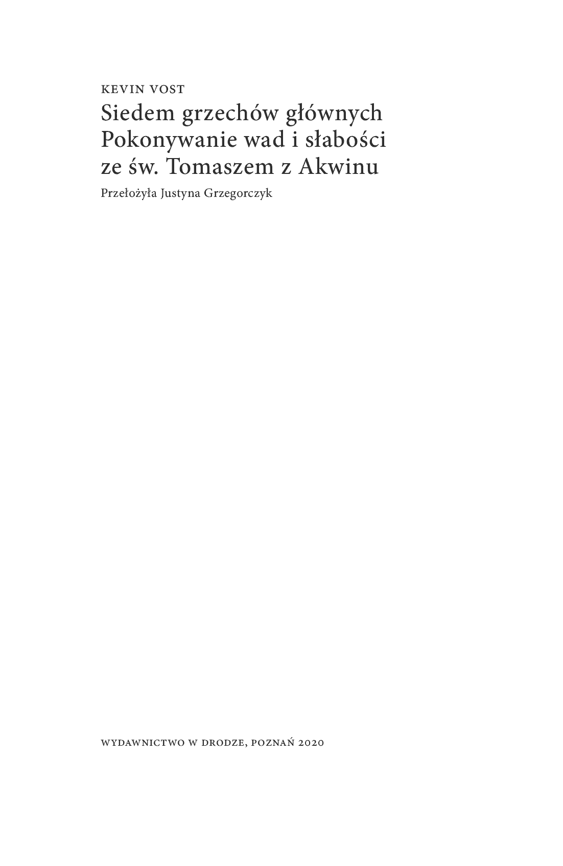 Fragment „Siedem grzechów głównych. Pokonywanie wad i słabości ze św. Tomaszem z Akwinu” — strona 4 z 11