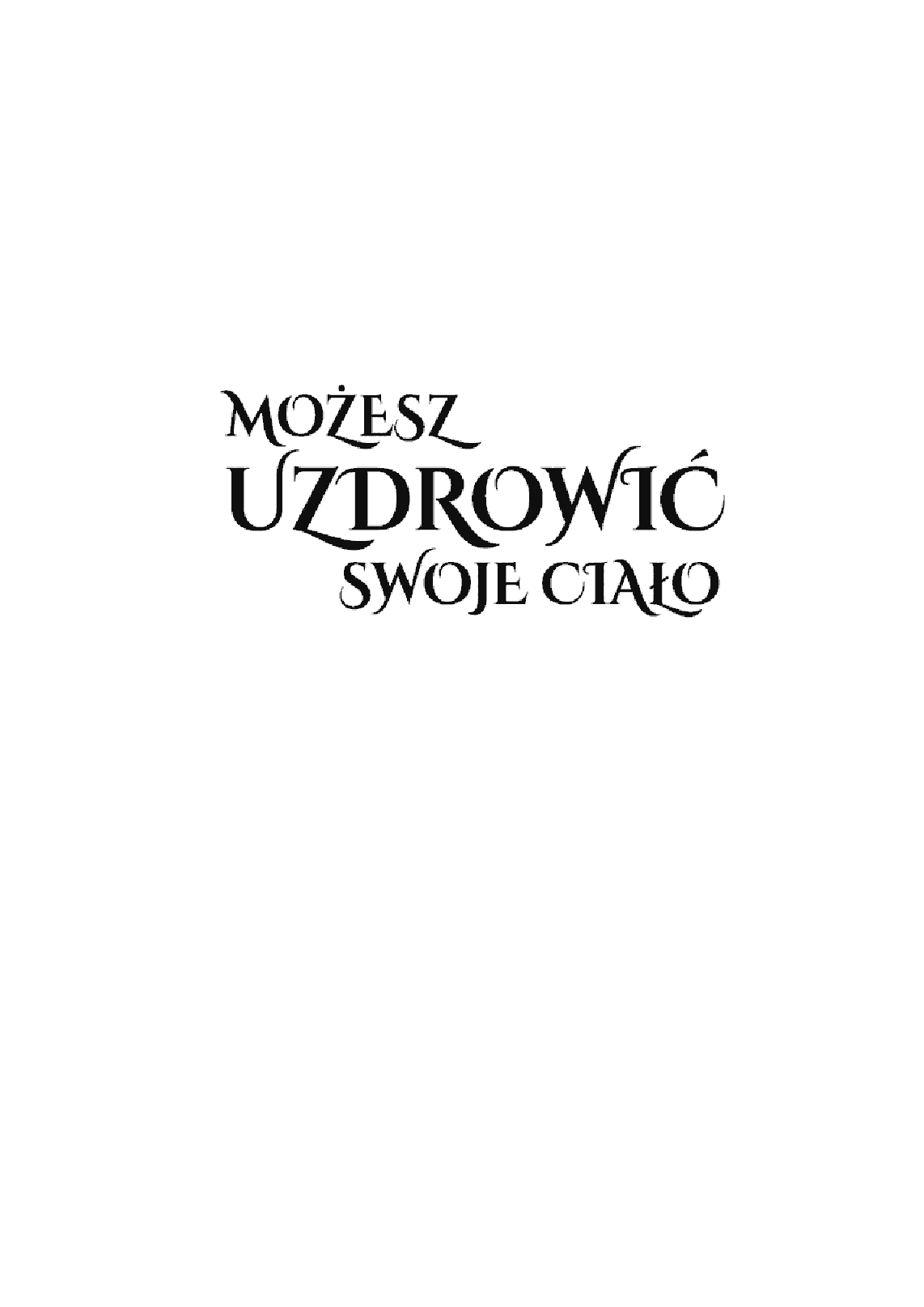 Fragment „Możesz uzdrowić swoje ciało” — strona 2 z 16