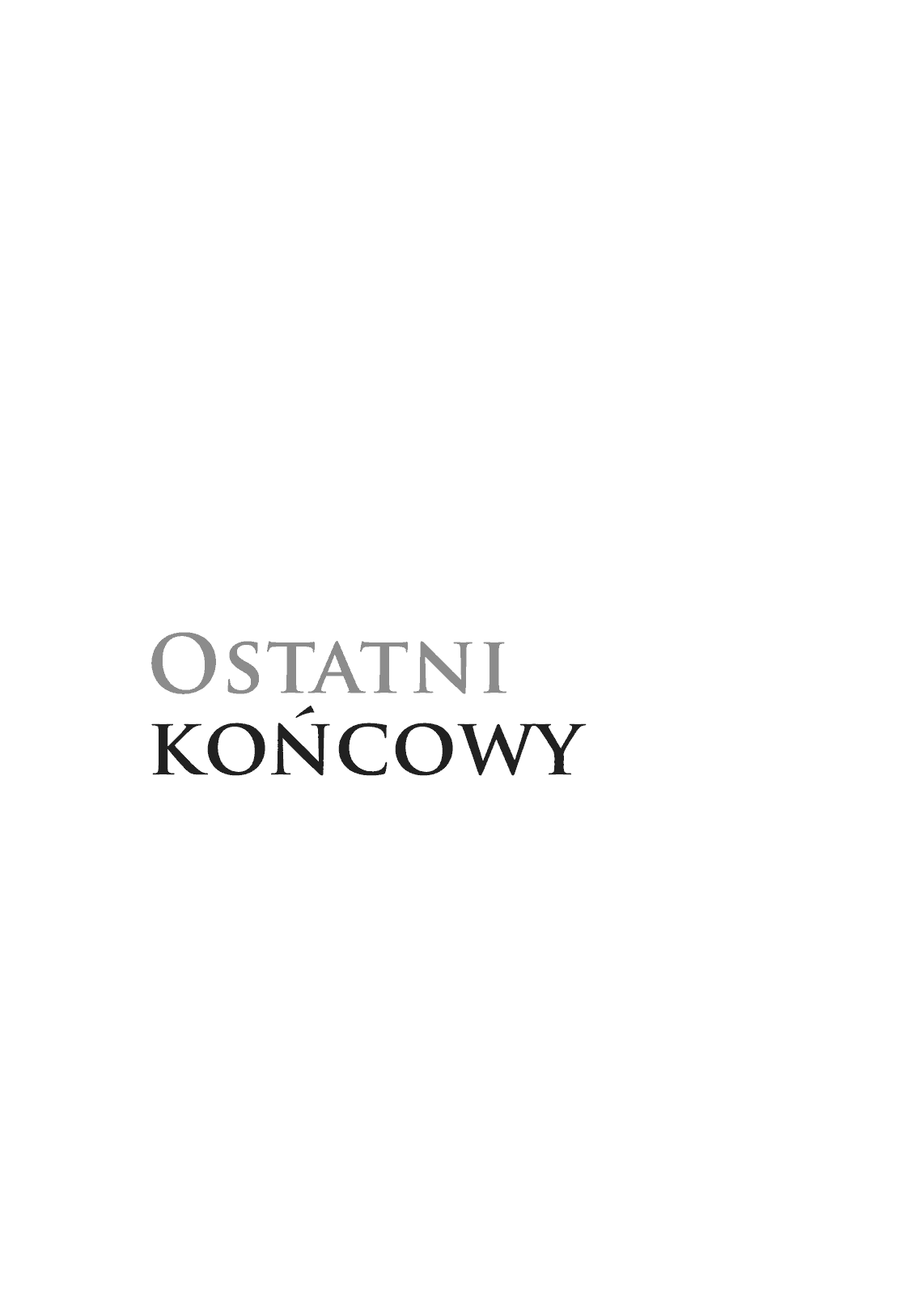 Fragment „Ostatni końcowy. Najważniejsze przesłania Mistrza” — strona 2 z 19