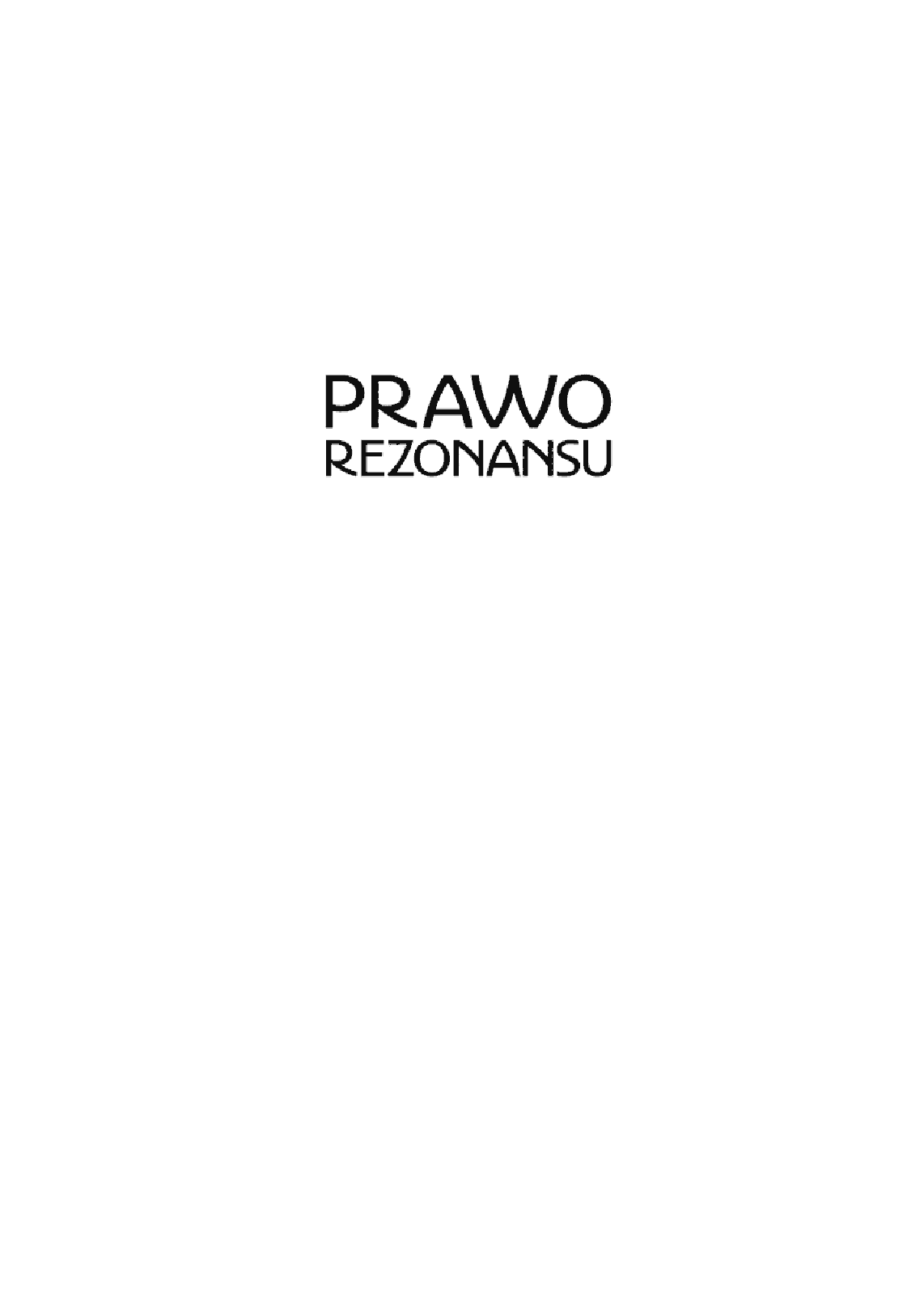 Fragment „Prawo Rezonansu” — strona 2 z 21