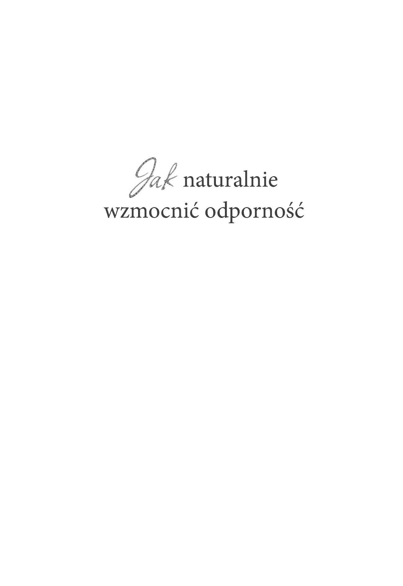 Fragment „Jak naturalnie wzmocnić odporność” — strona 2 z 24