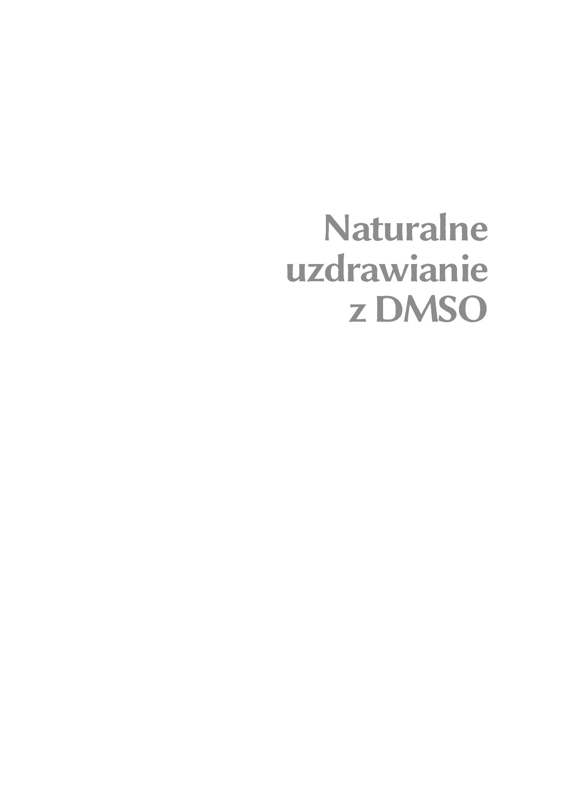 Fragment „Naturalne uzdrawianie z DMSO” — strona 2 z 24