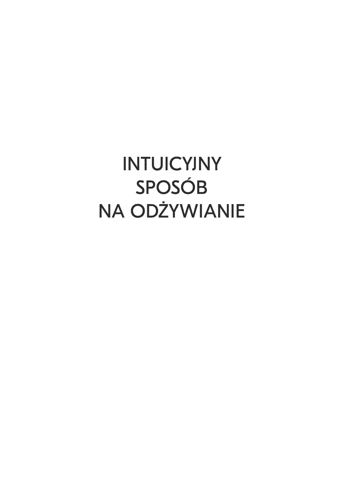 Fragment „Intuicyjny sposób na odżywianie” — strona 2 z 28