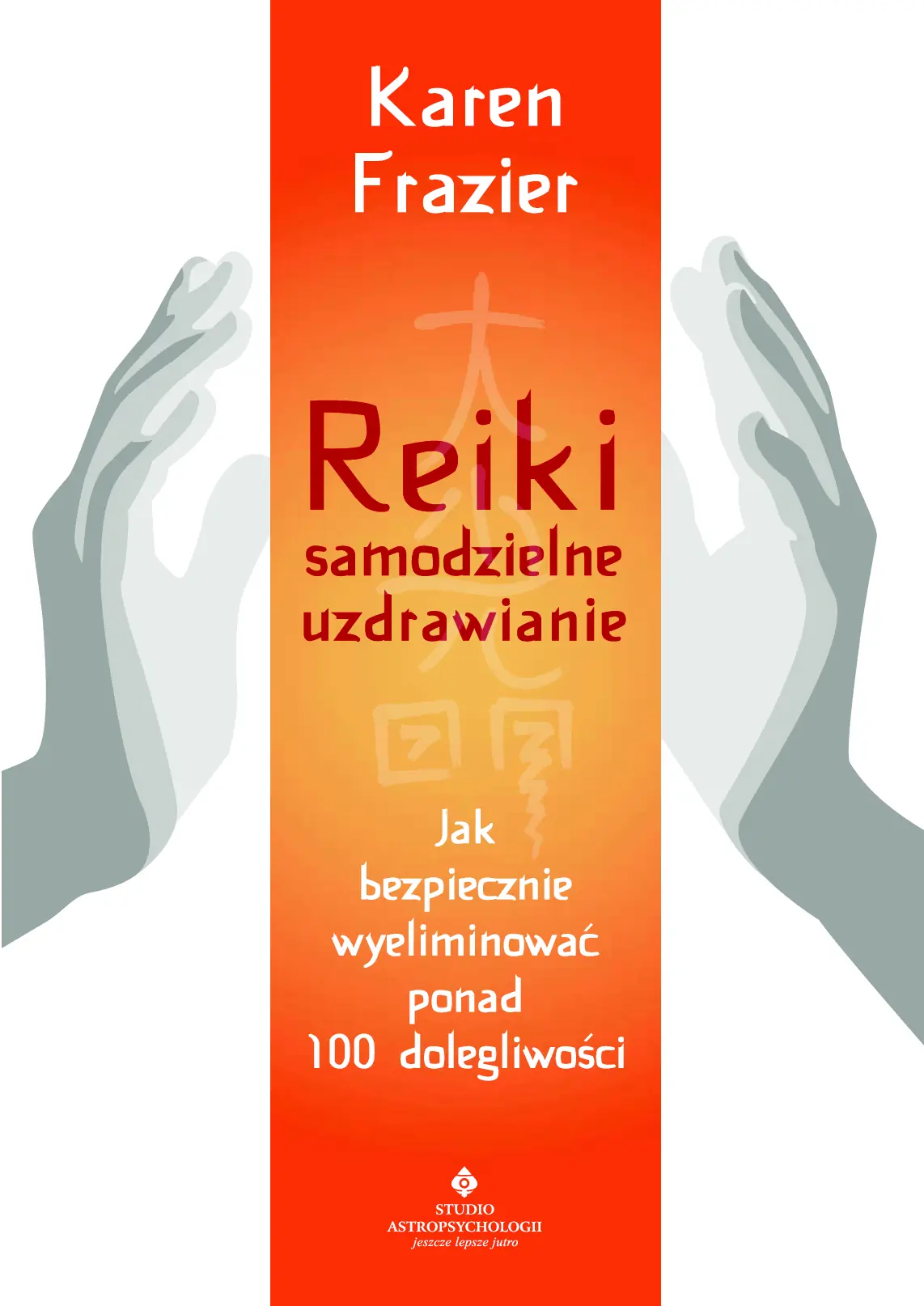 Fragment „Reiki - samodzielne uzdrawianie” — strona 1 z 30