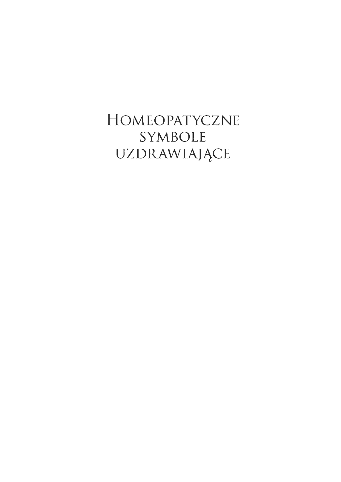 Fragment „Homeopatyczne symbole uzdrawiające” — strona 1 z 30