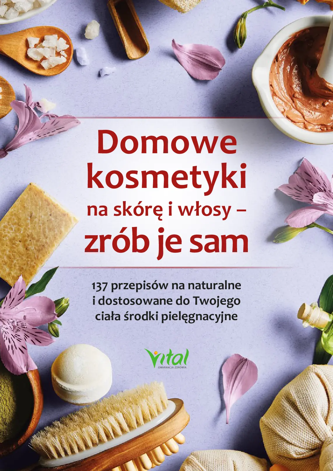 Fragment „Domowe kosmetyki na skórę i włosy” — strona 3 z 25